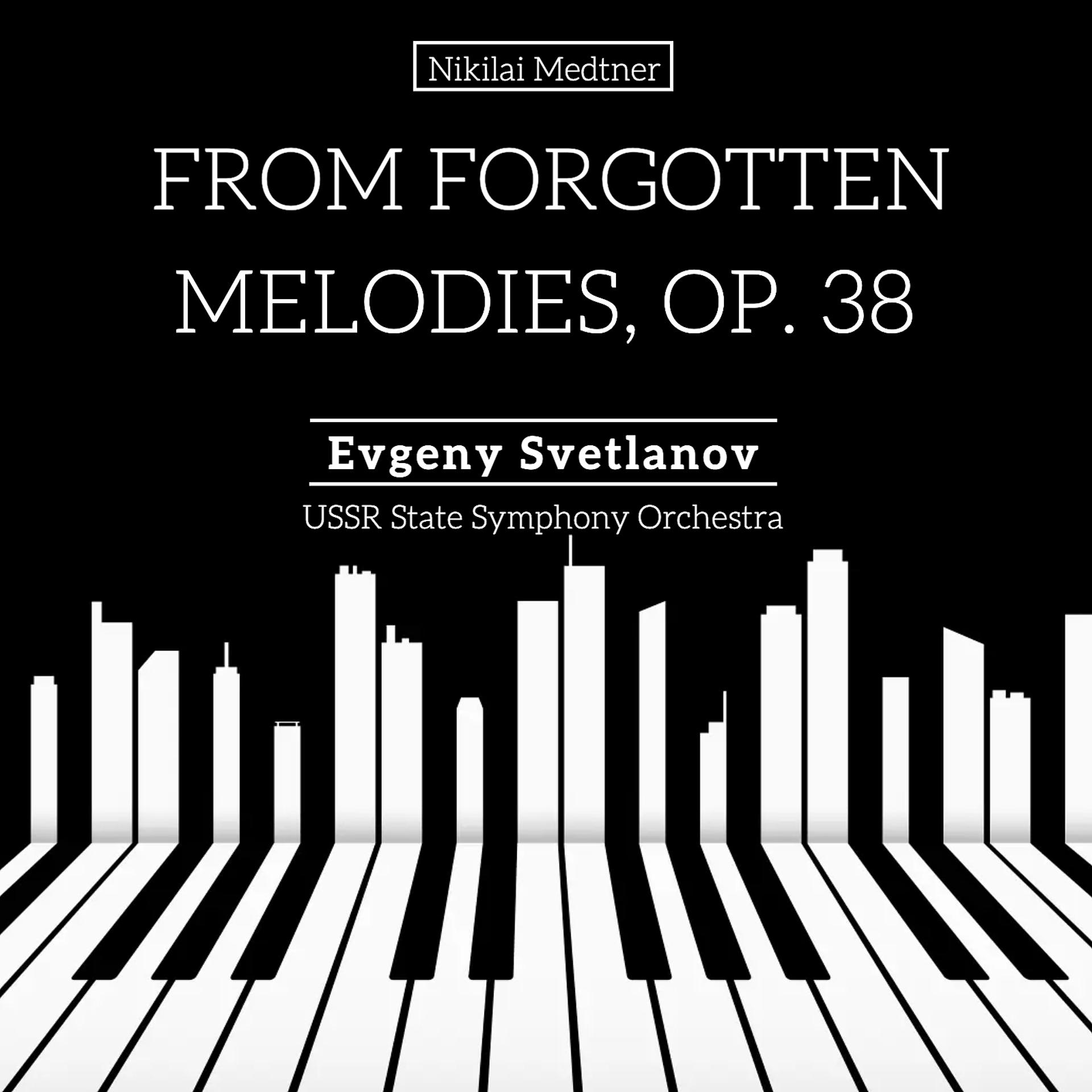 Постер альбома From Forgotten Melodies, Op. 38