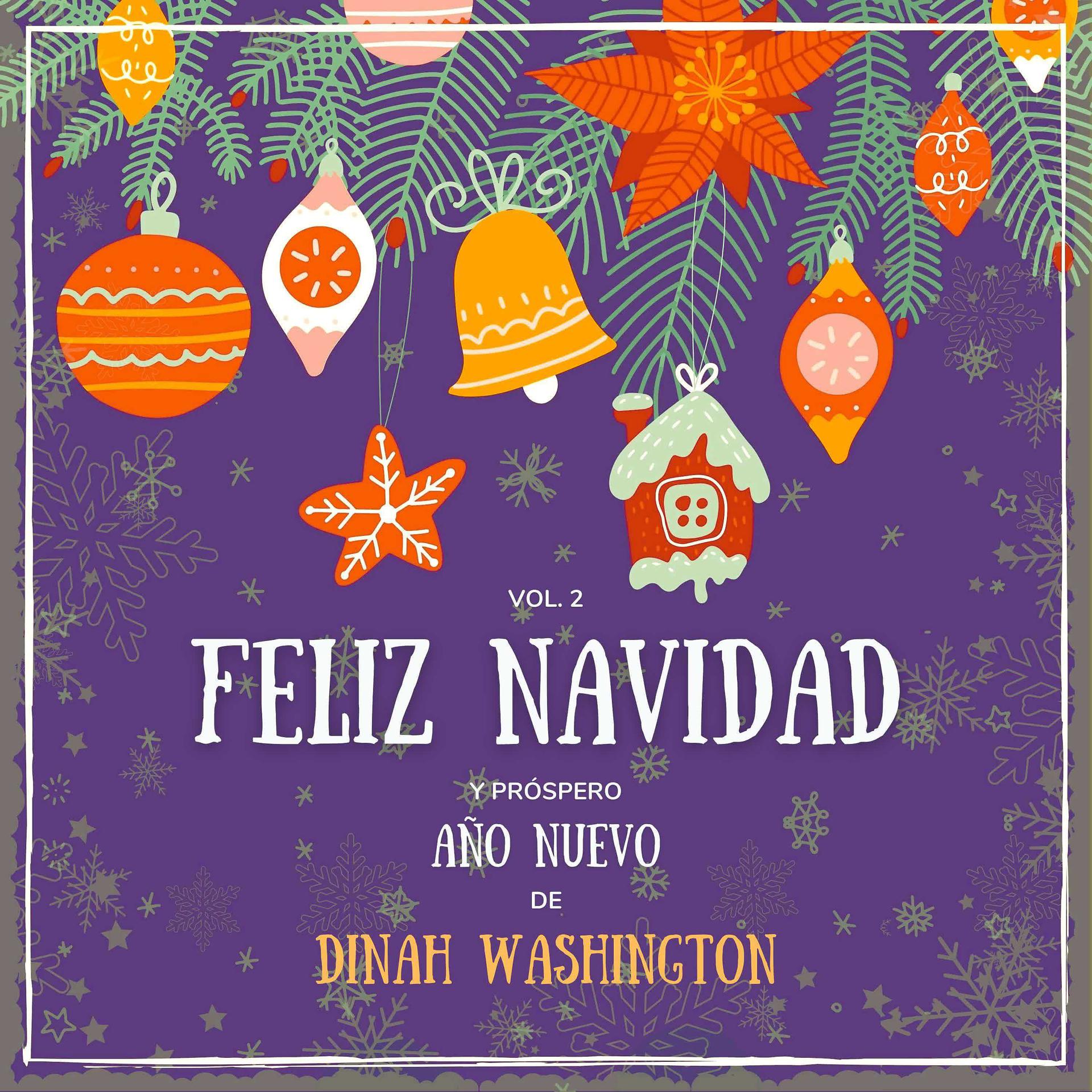 Постер альбома Feliz Navidad y próspero Año Nuevo de Dinah Washington, Vol. 2
