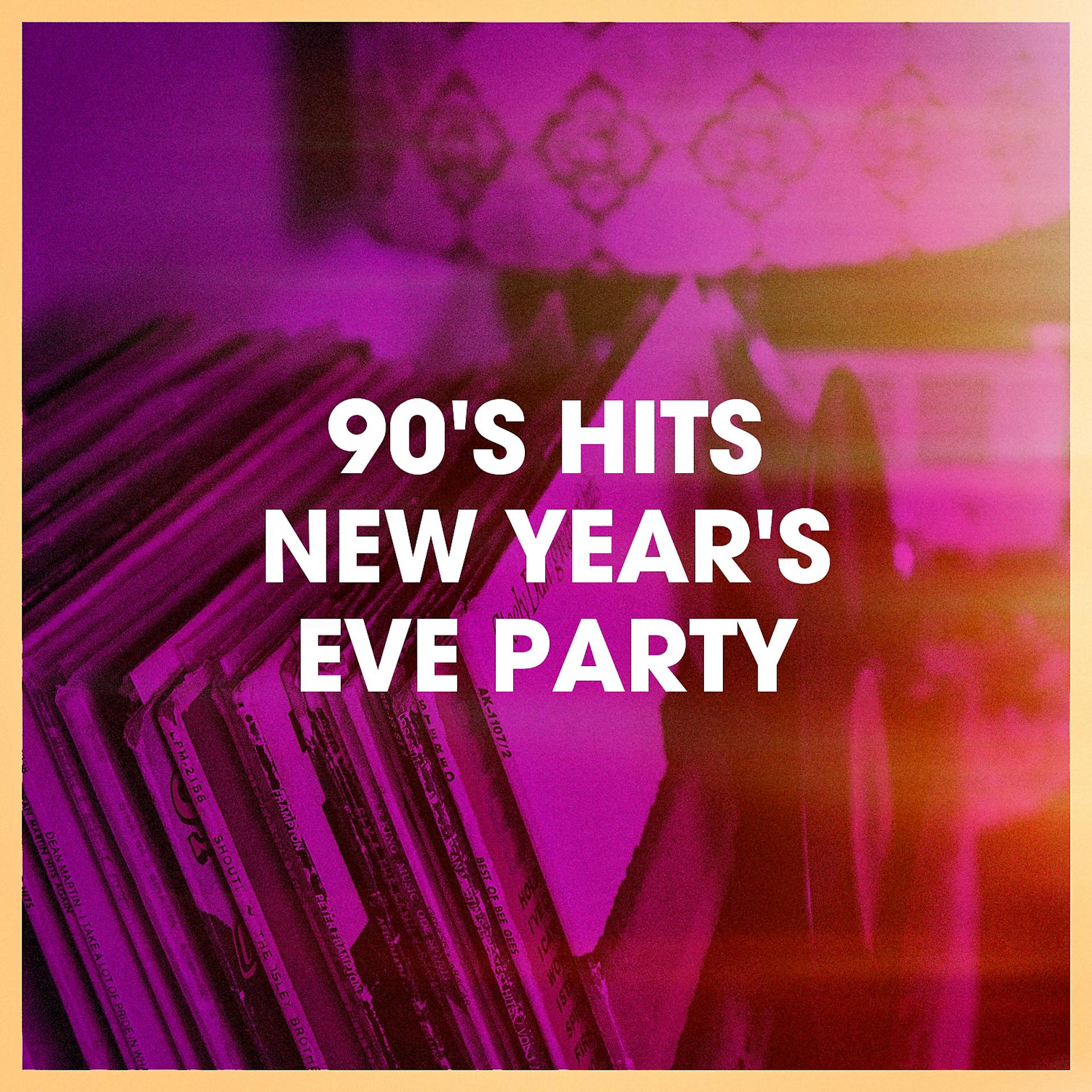 Постер альбома 90's Hits New Year's Eve Party