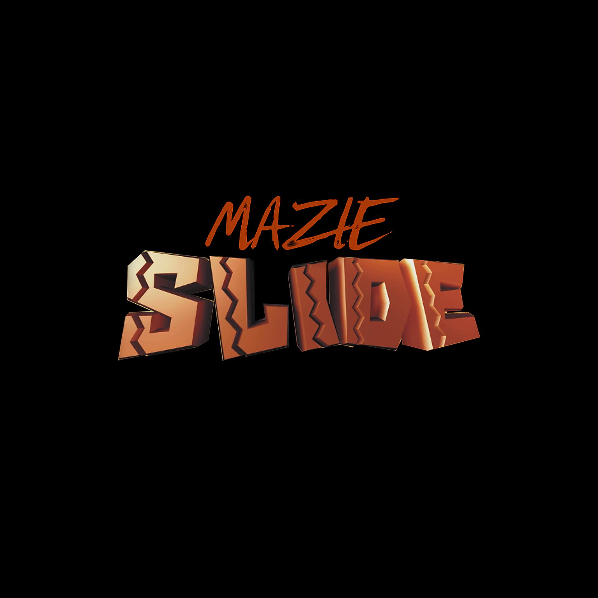 Постер альбома Mazie Slide