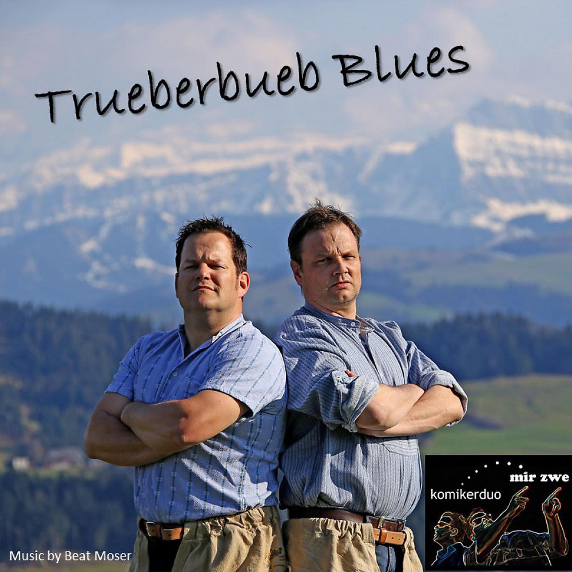 Постер альбома Trueberbueb Blues