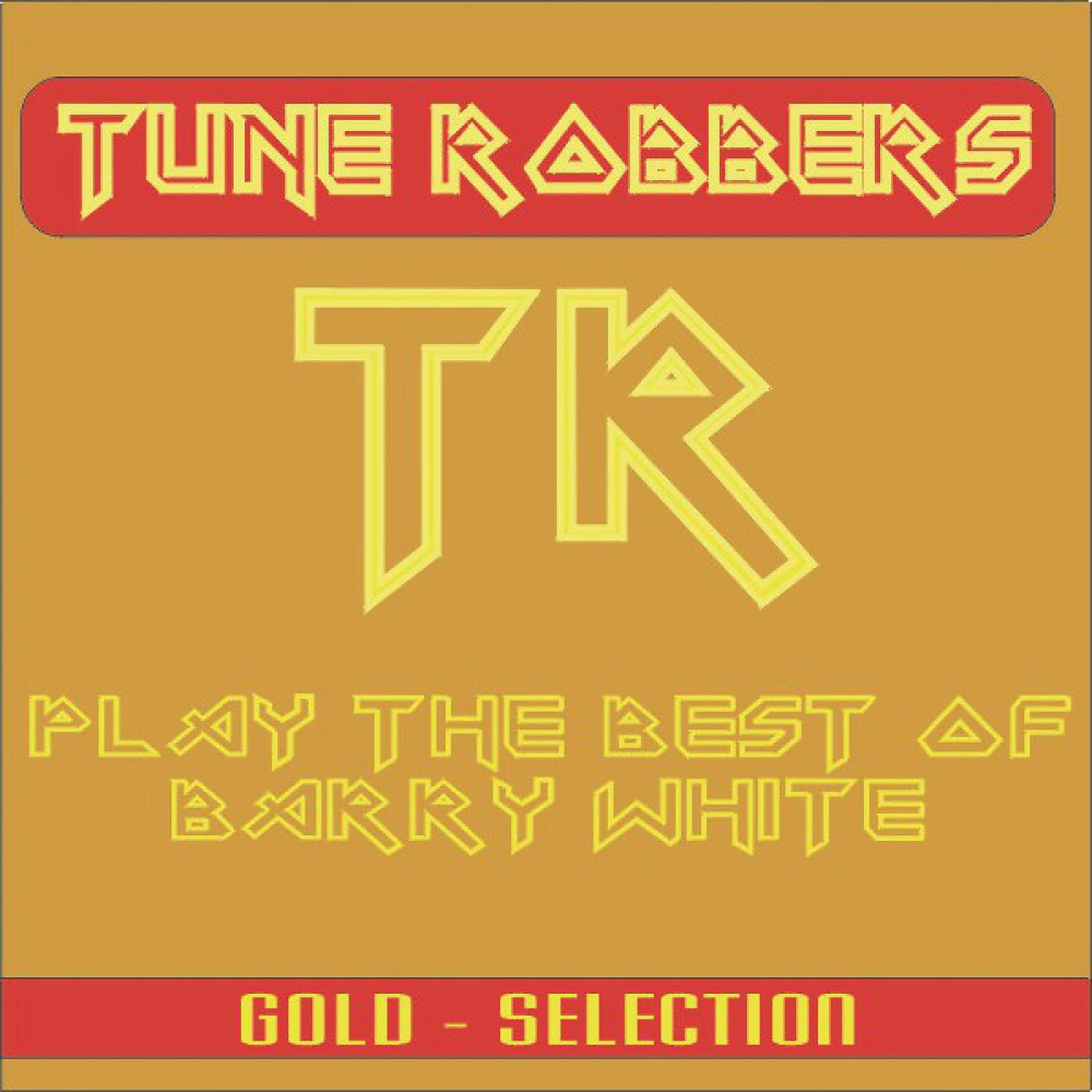 Постер альбома Best of Barry White Performed by the Tune Robbers