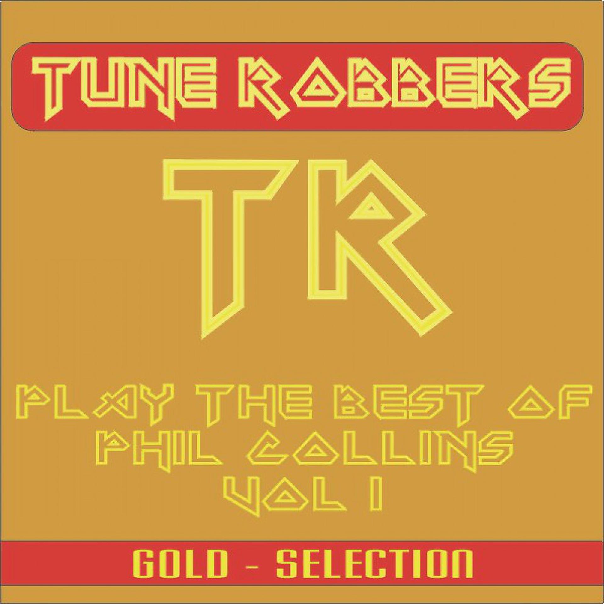 Постер альбома Best of Phil Collins Performed by the Tune Robbers, Vol. 1