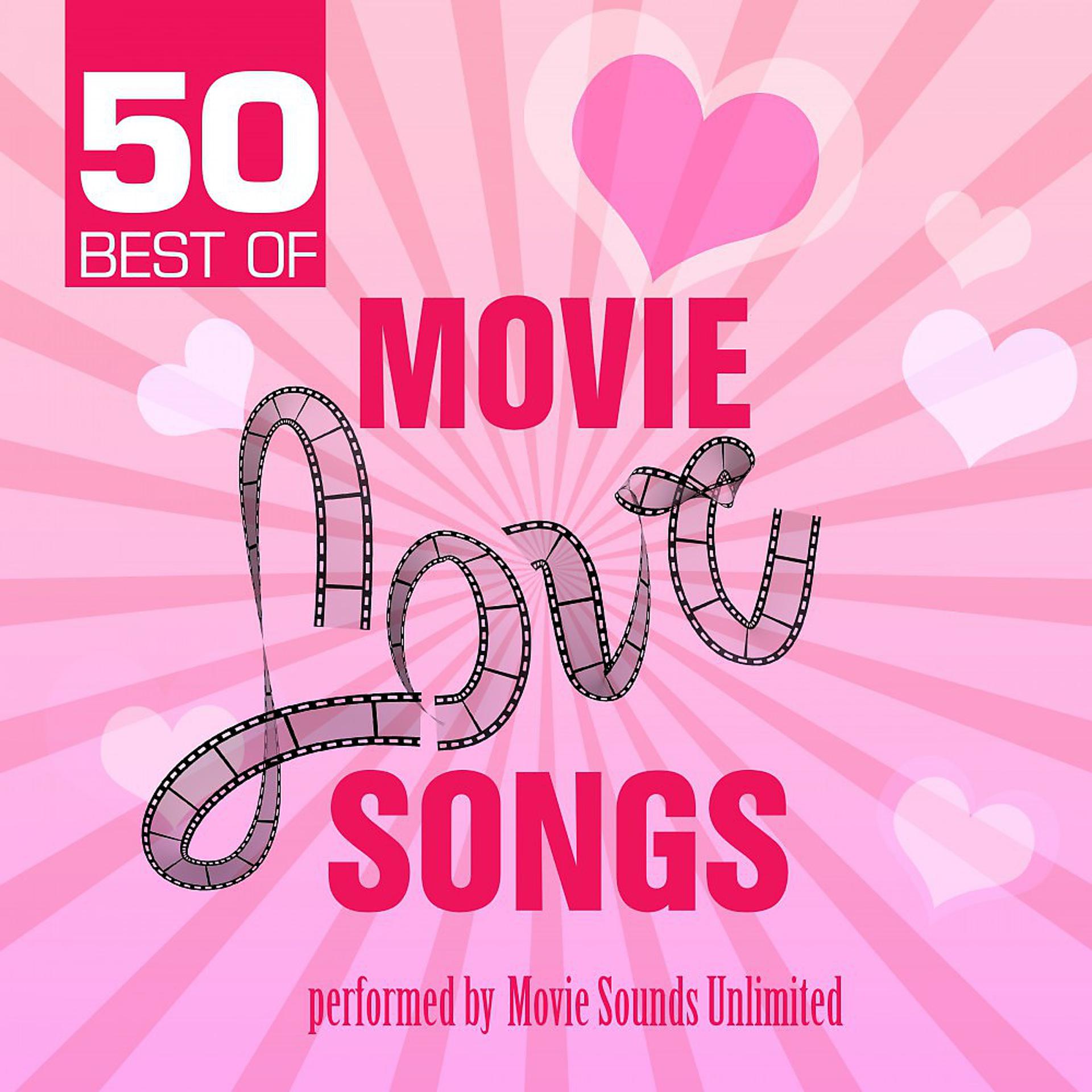 Постер альбома 50 Best of Movie Love Songs