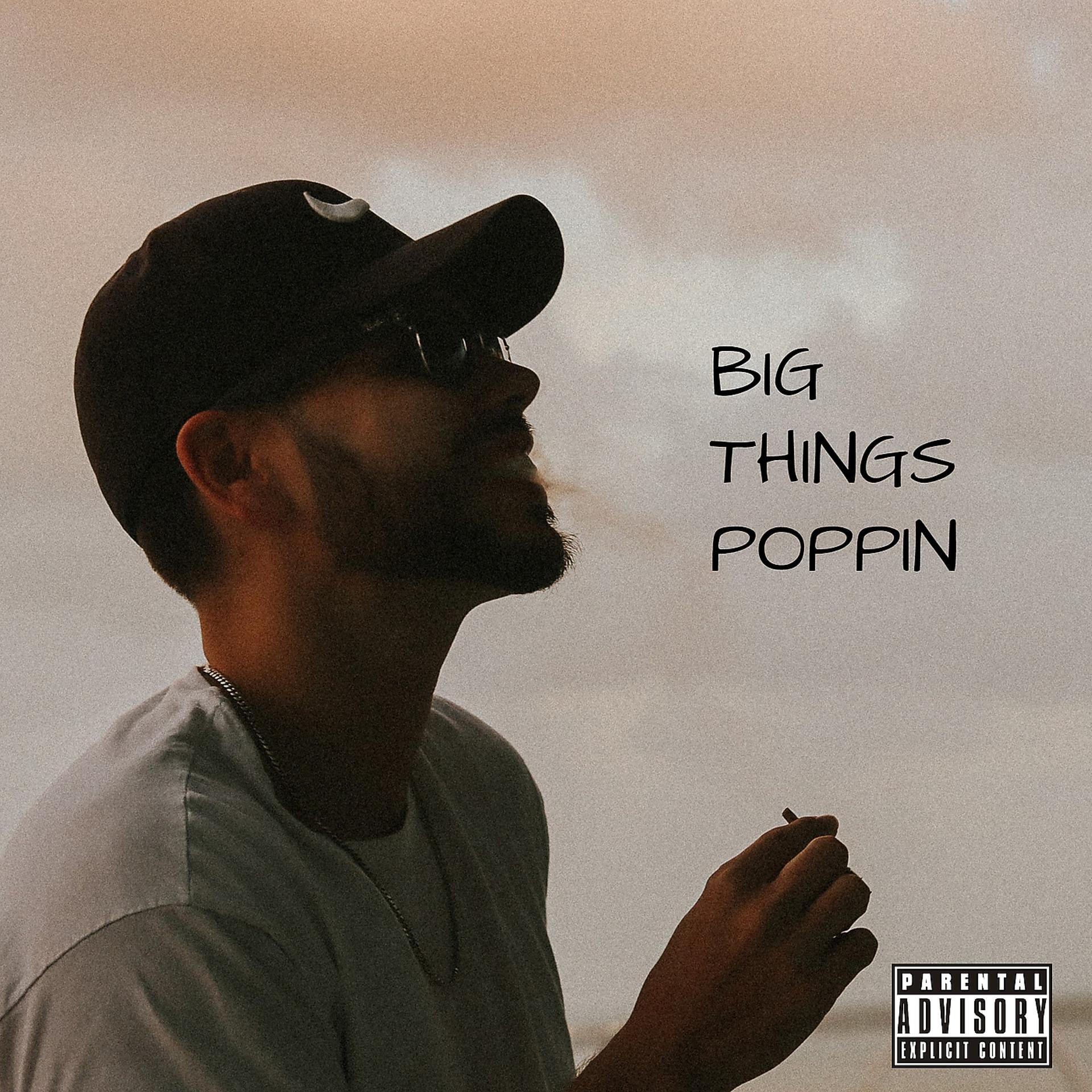 Постер альбома Big Things Poppin