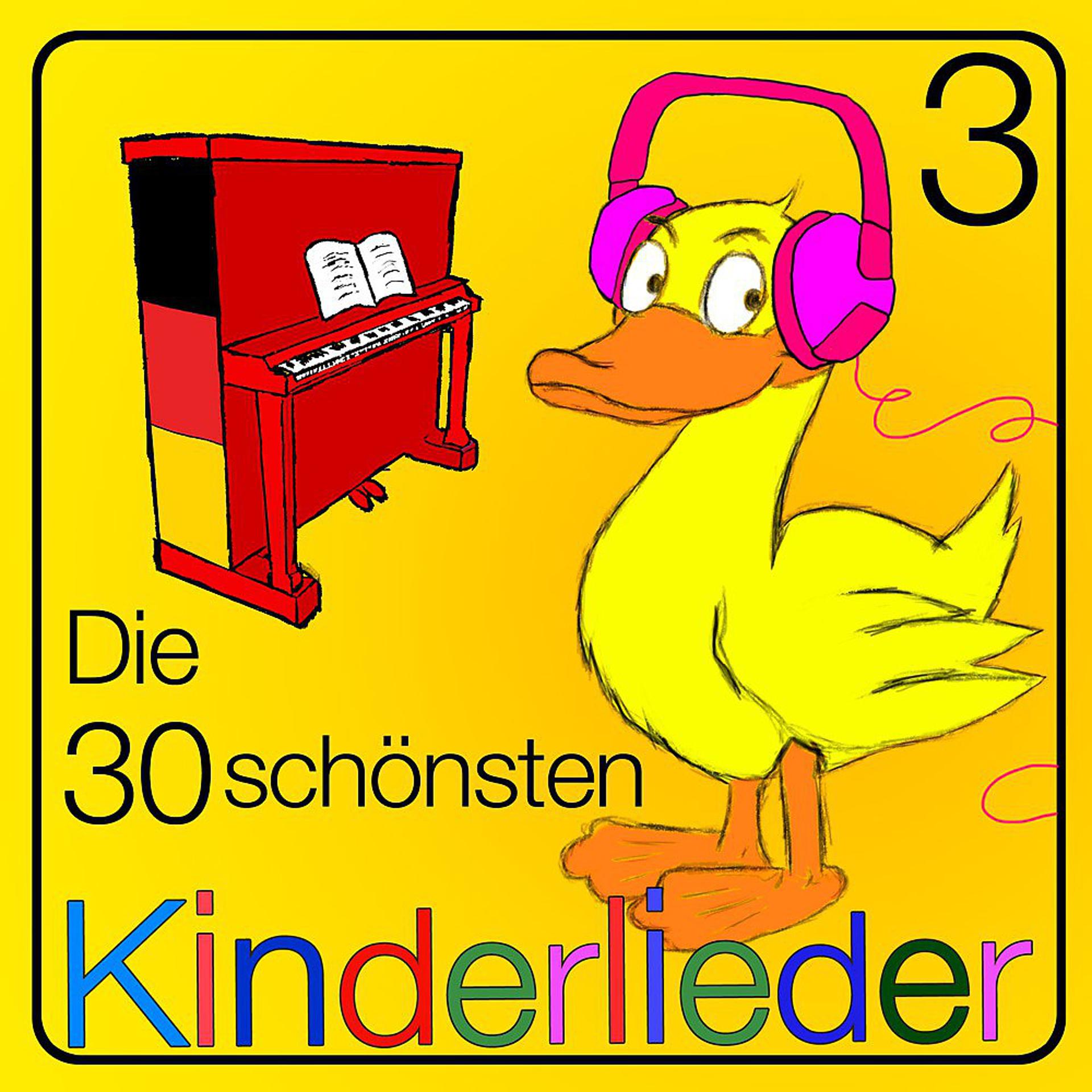 Постер альбома Die 30 Schönsten Kinderlieder - Teil 3