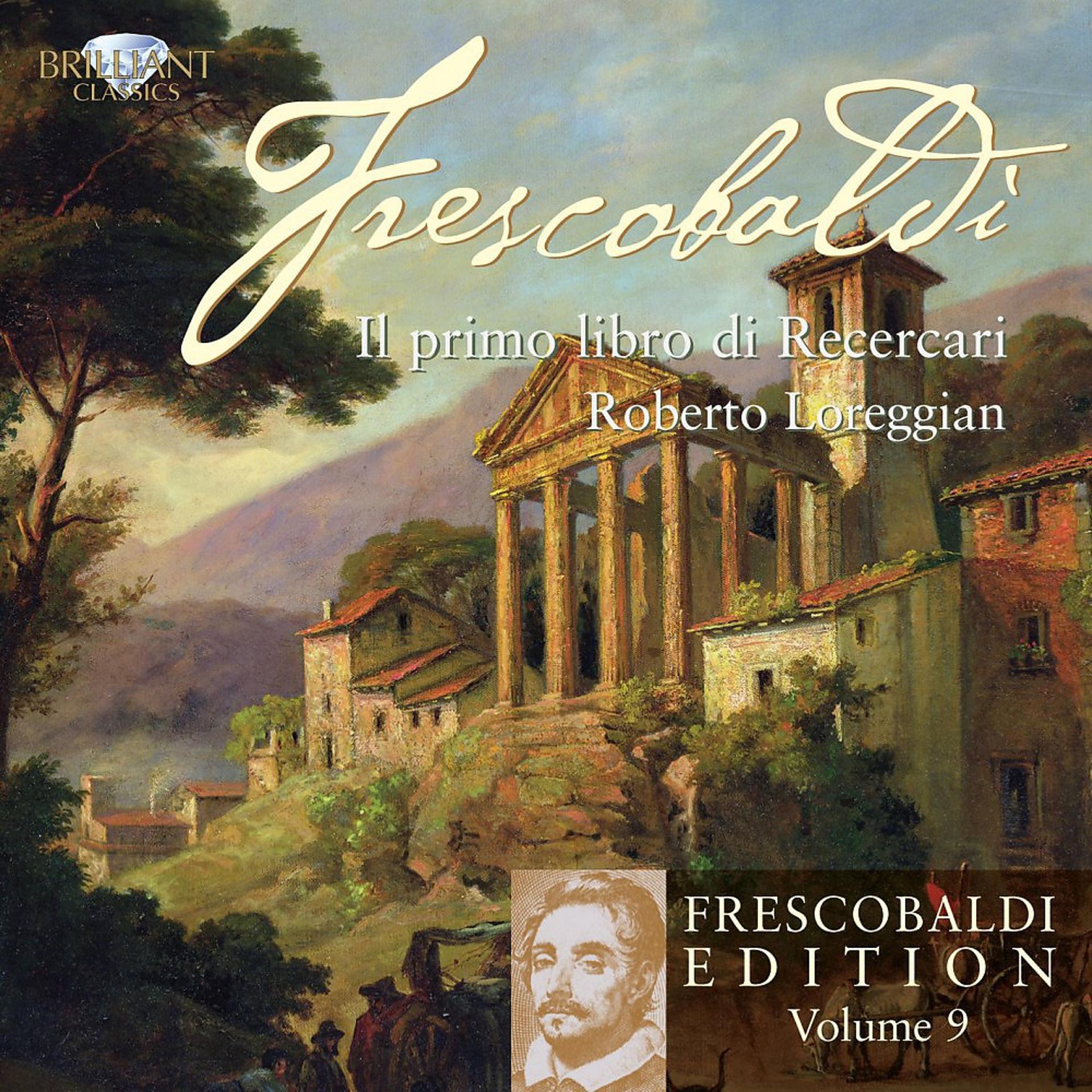 Постер альбома Frescobaldi: Edition Vol. 9, Il primo libro di recercari