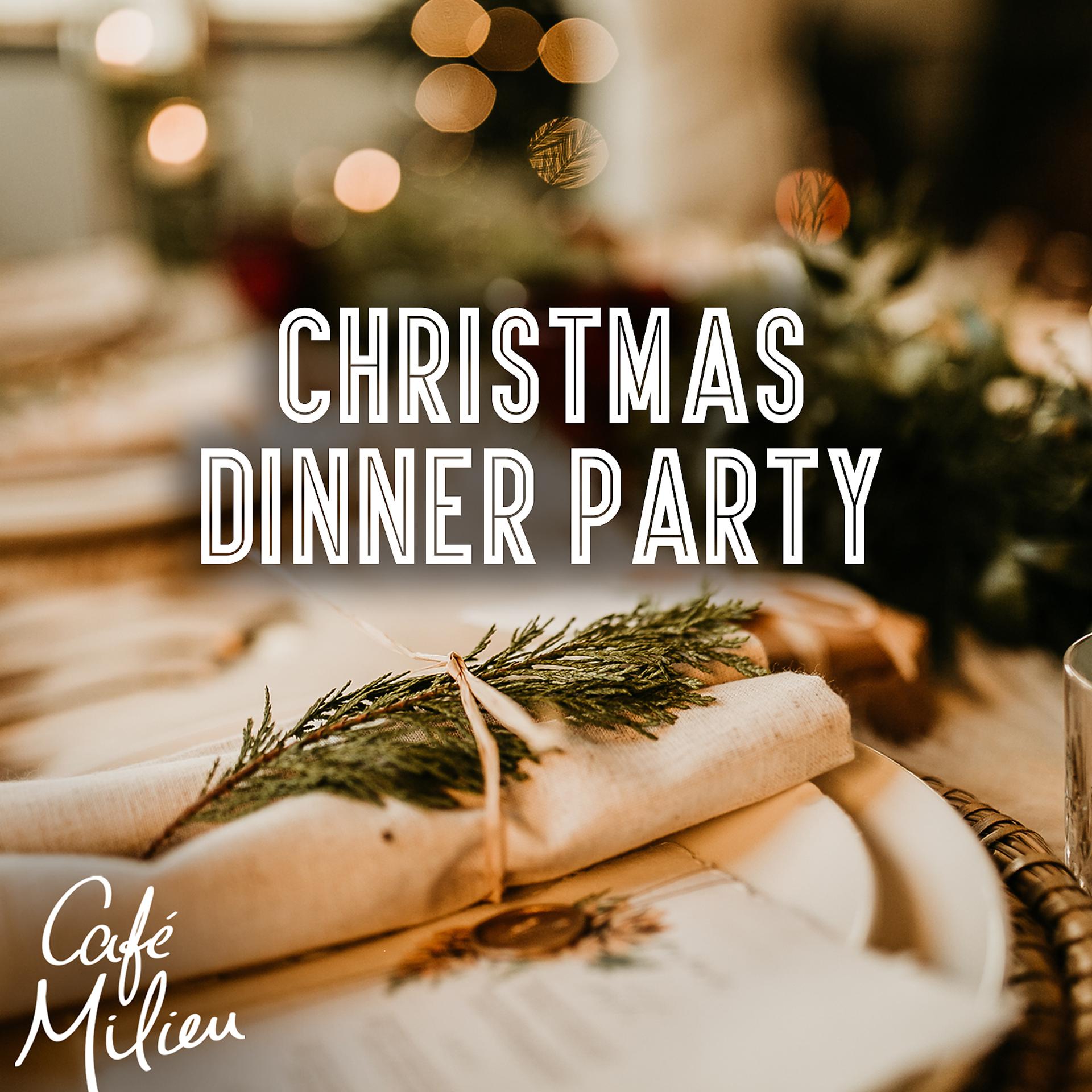 Постер альбома Christmas Dinner Party