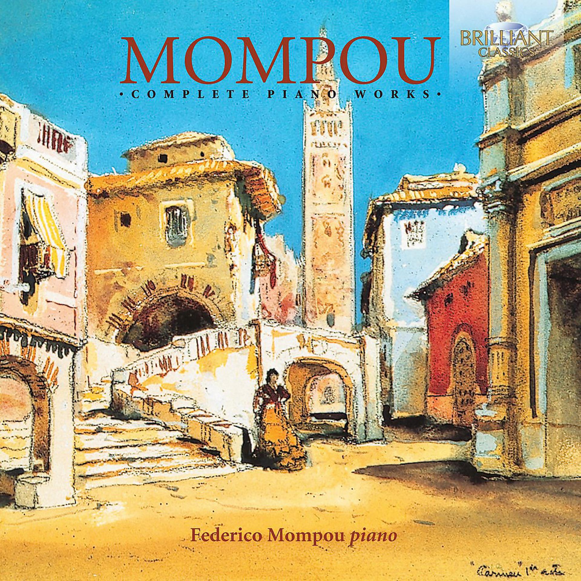 Постер альбома Mompou: Complete Piano Works
