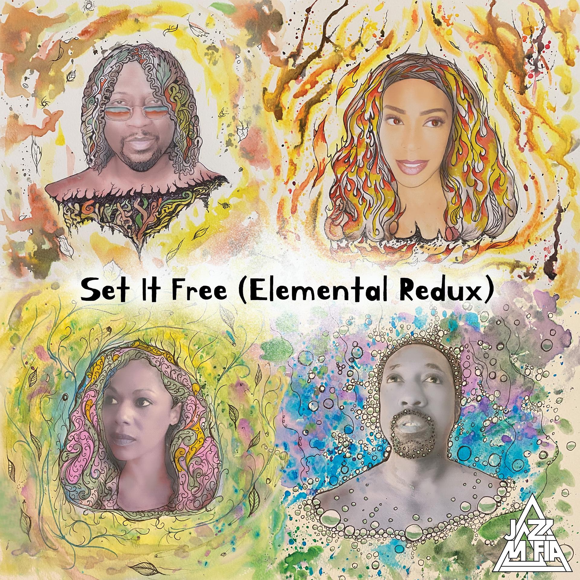 Постер альбома Set It Free (Elemental Redux)
