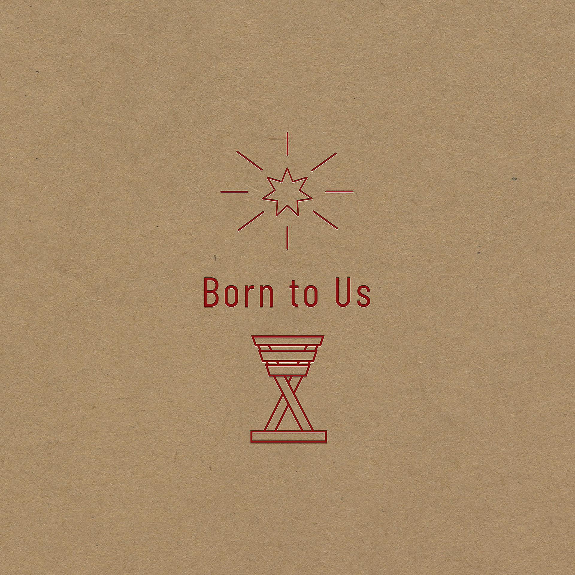 Постер альбома Born to Us