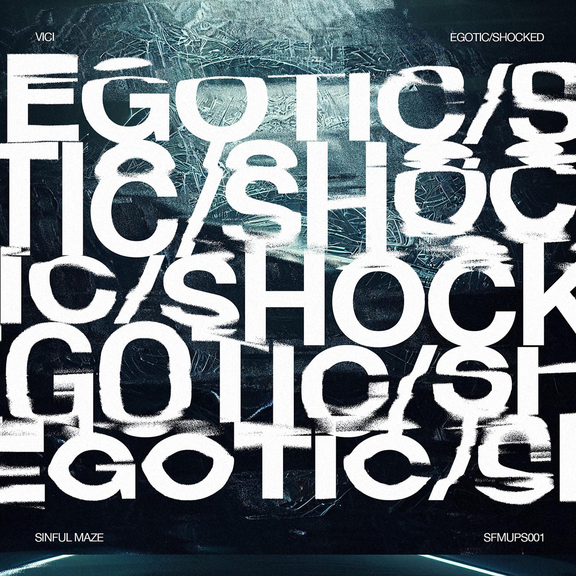 Постер альбома Egotic / Shocked