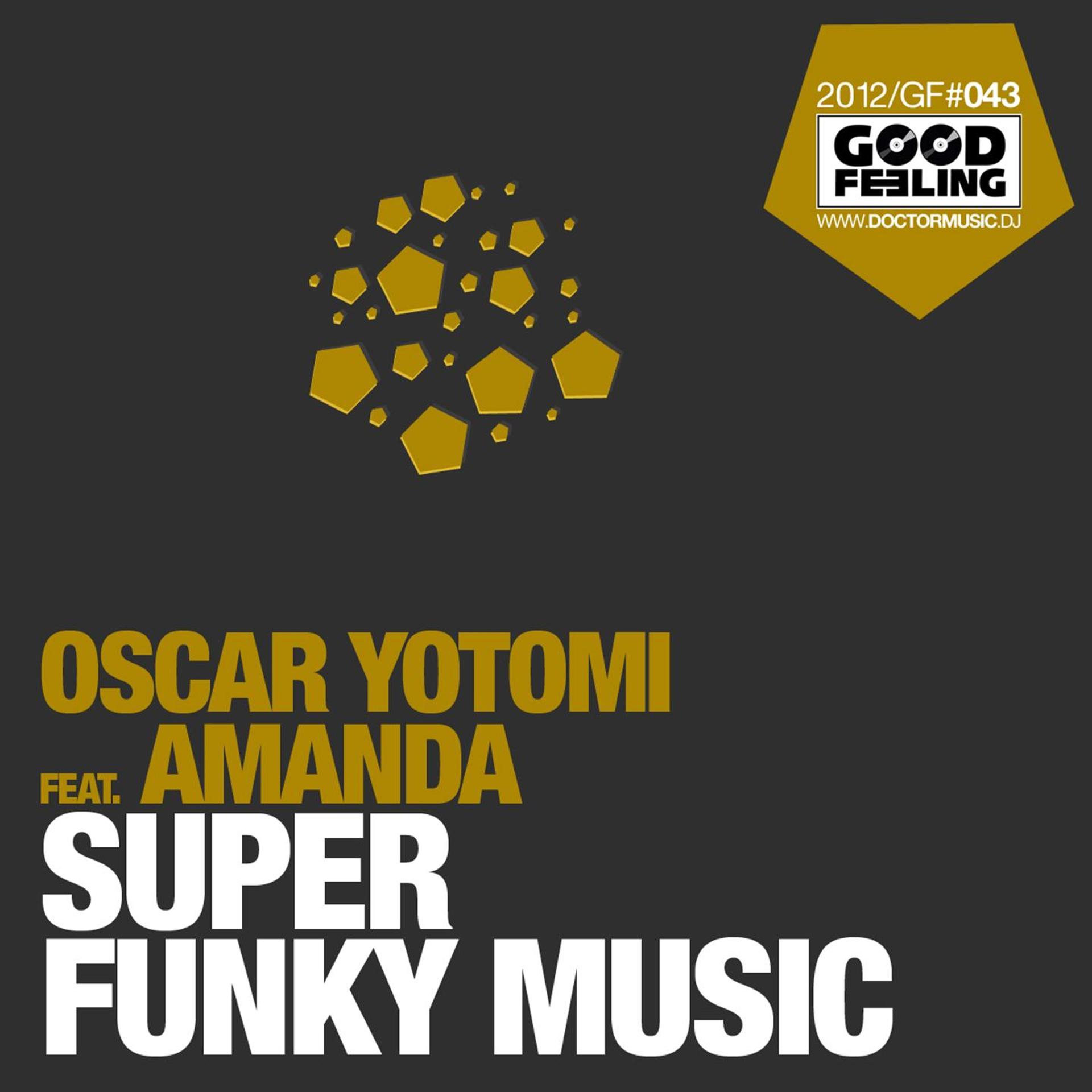 Постер альбома Super Funky Music (Remixes 2013)