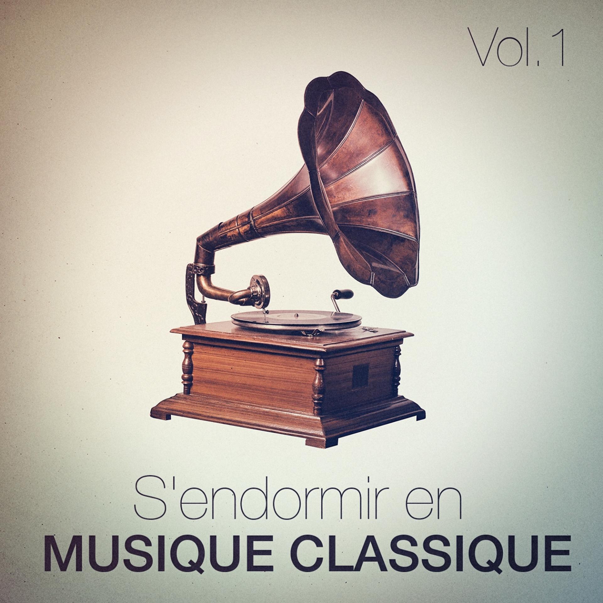 Постер альбома S'endormir en musique classique, vol. 1