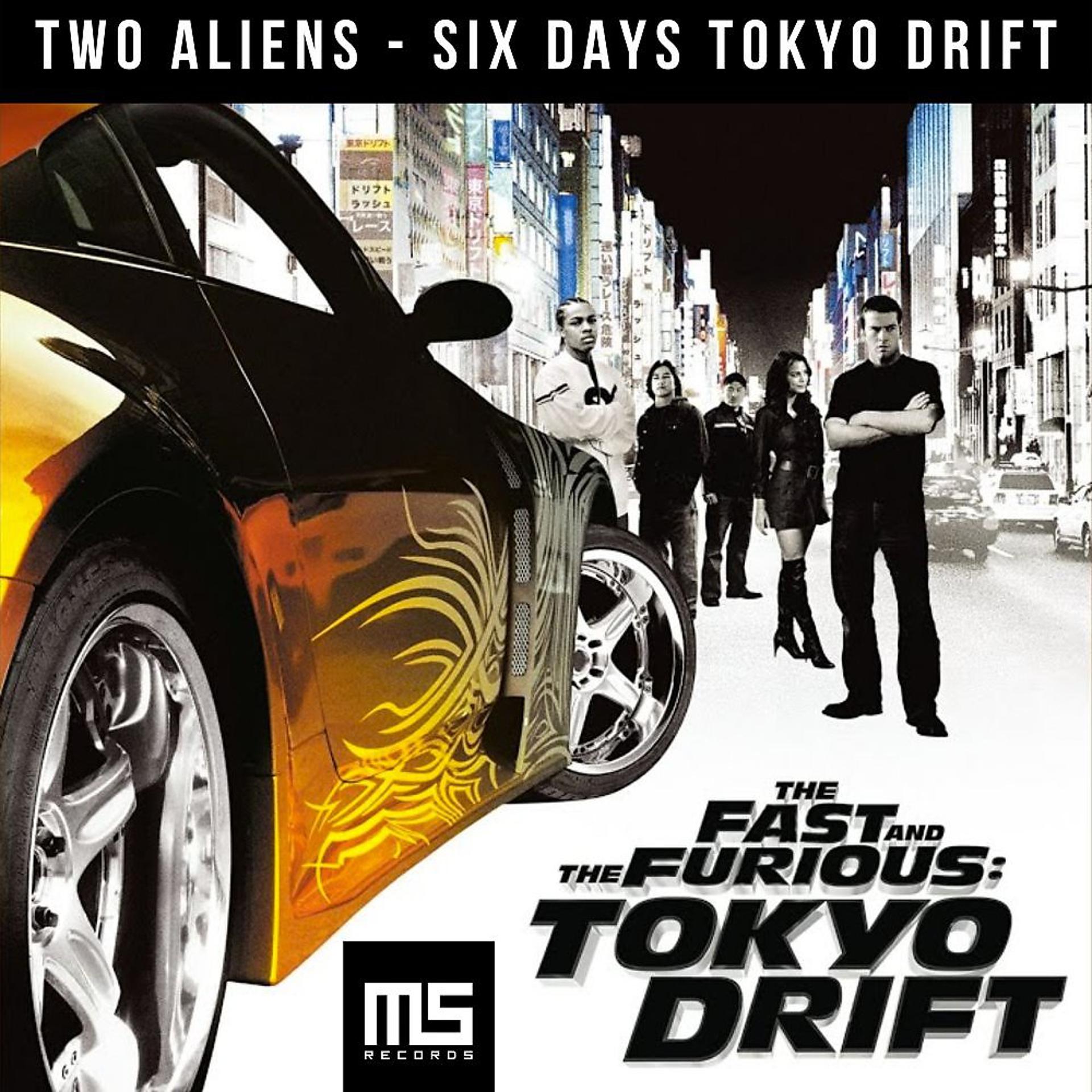 Постер альбома Six Days Tokyo Drift