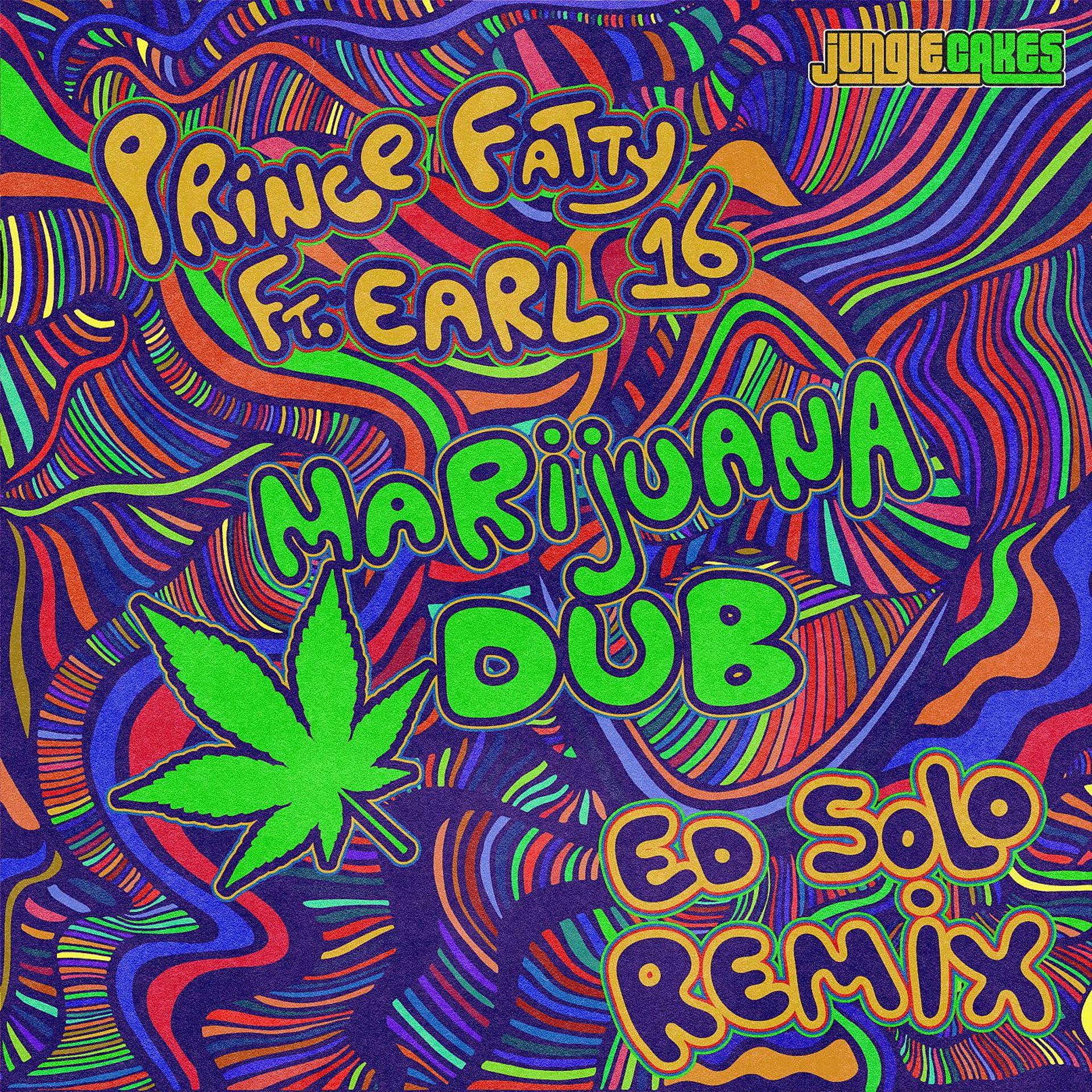 Постер альбома Marijuana Dub (Ed Solo Remix)