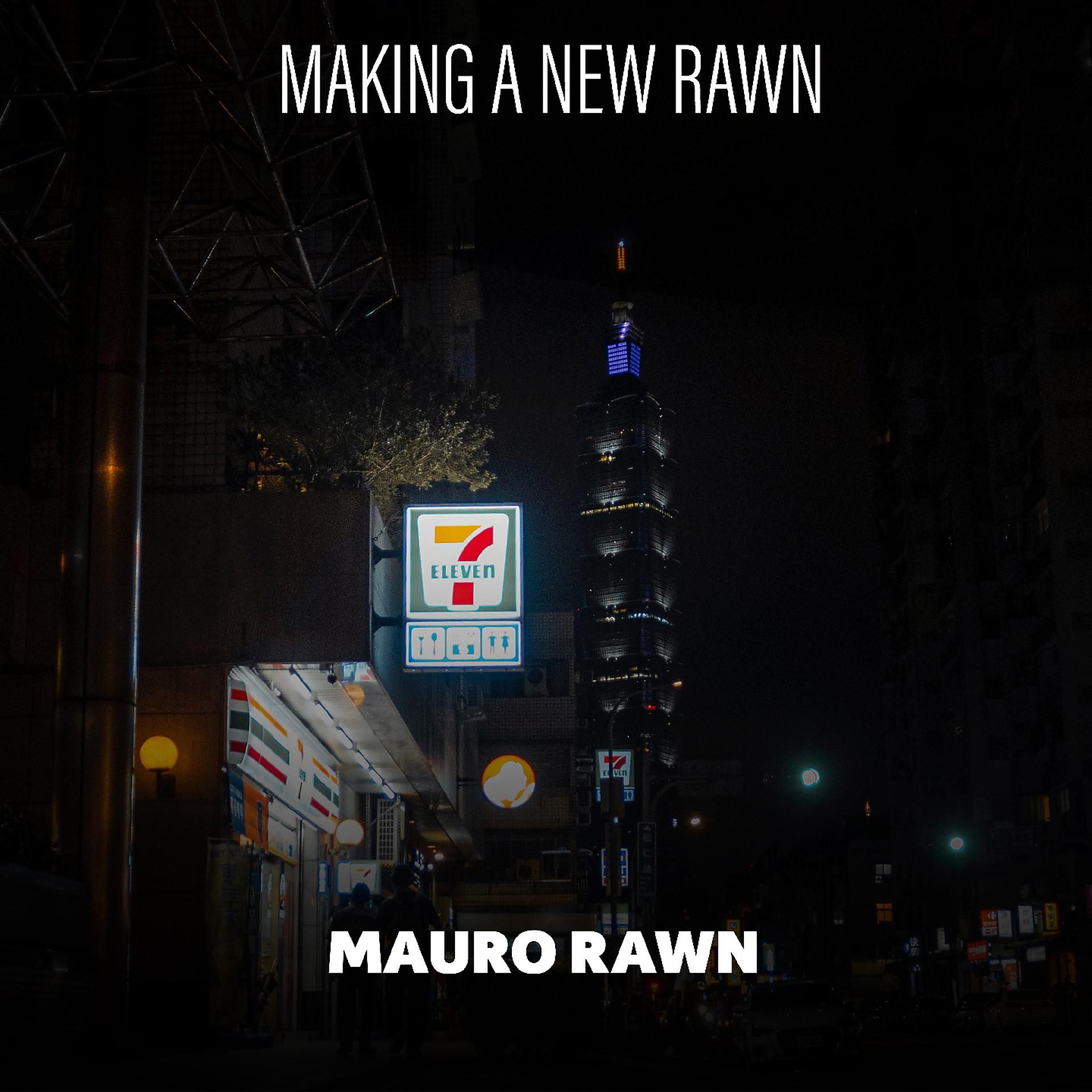 Постер альбома Making a New Rawn