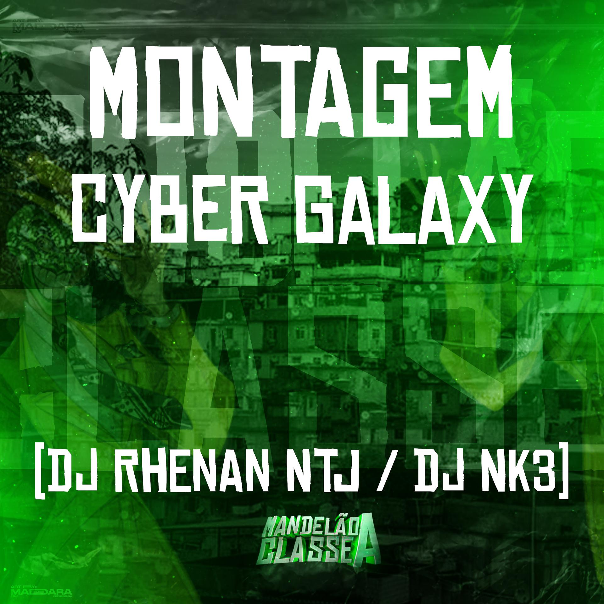 Постер альбома Montagem - Cyber Galaxy