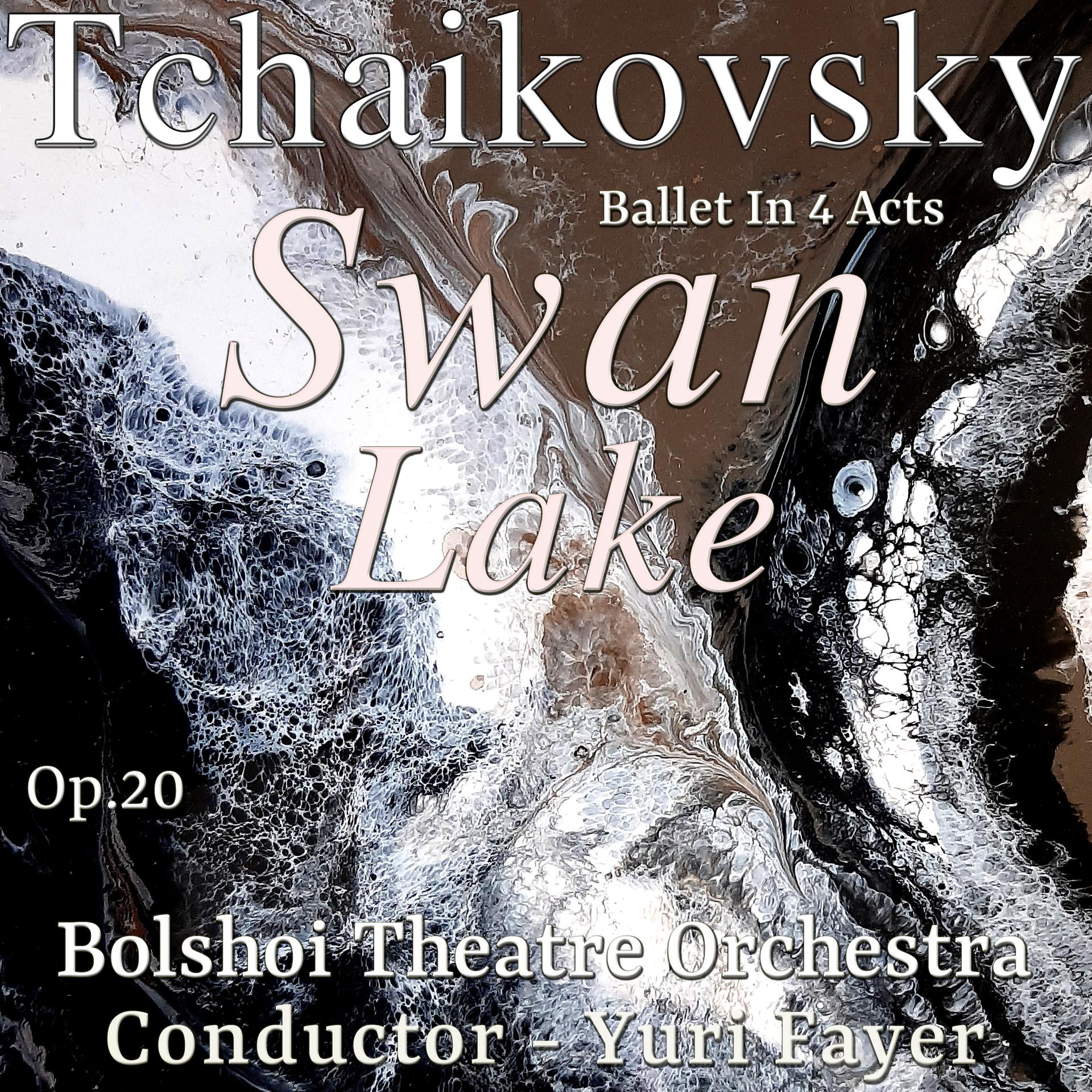 Постер альбома Tchaikovsky: Swan Lake, Ballet in 4 Acts, Op. 20