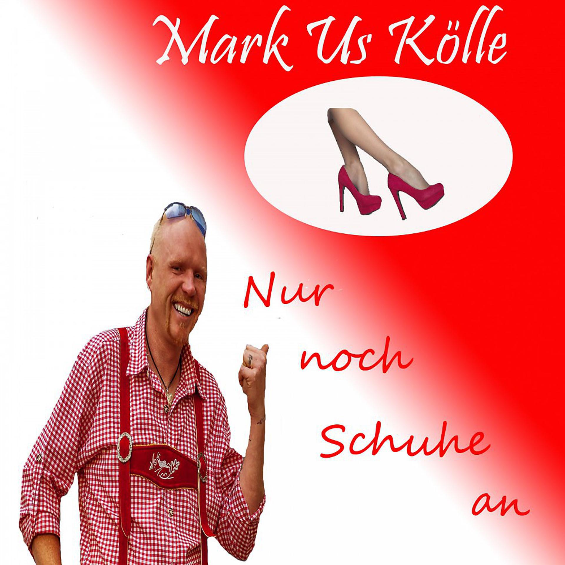 Постер альбома Nur noch Schuhe an (Radio Version)