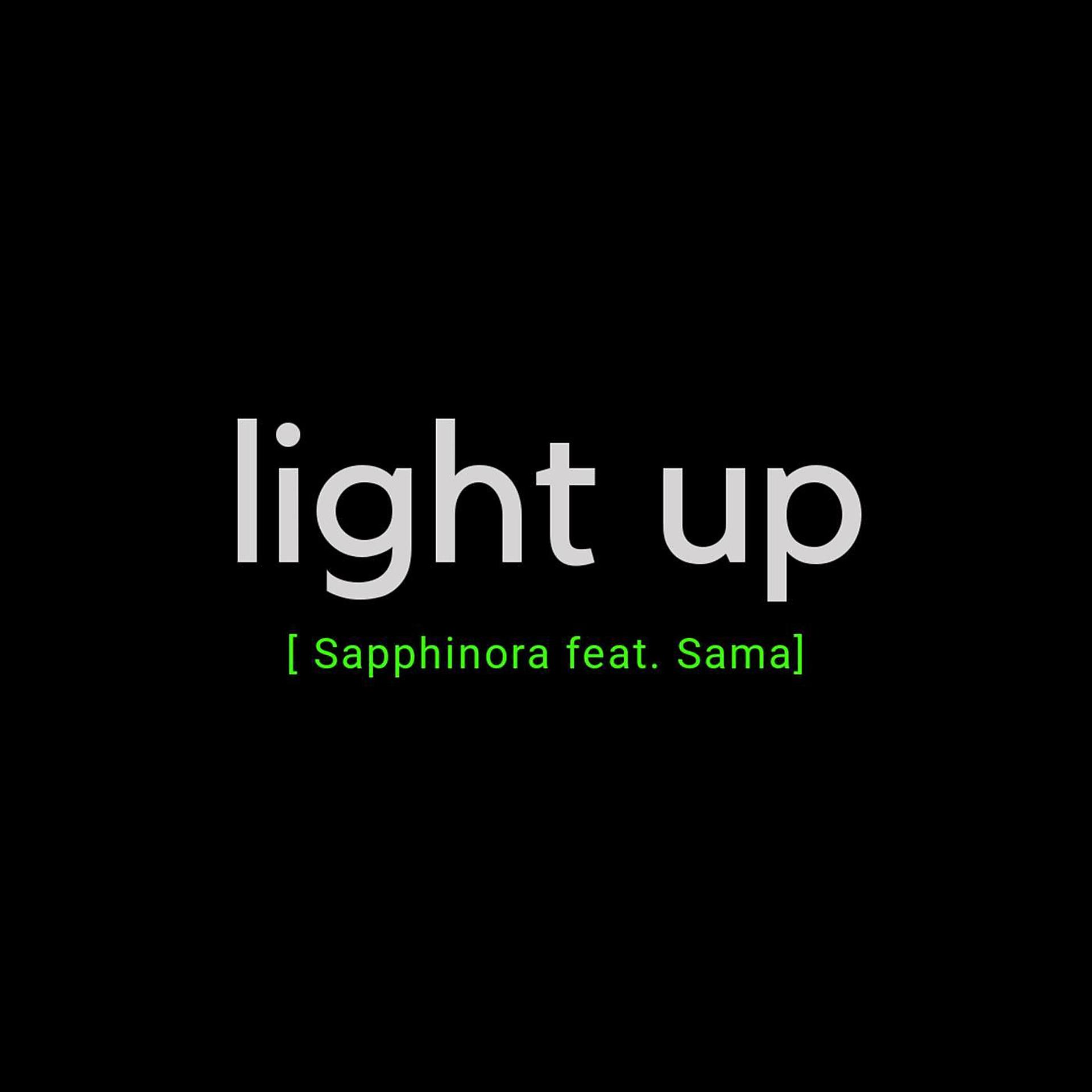 Постер альбома Light Up (feat. Sama)