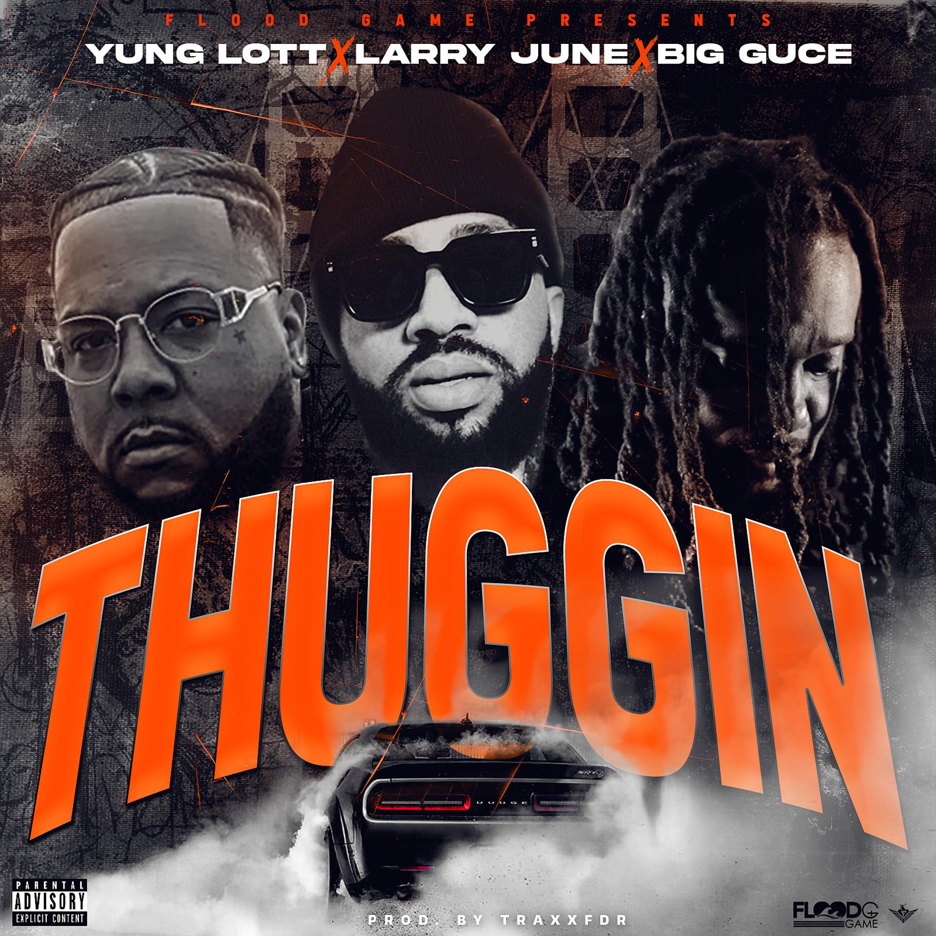 Постер альбома Thuggin (feat. Larry June)