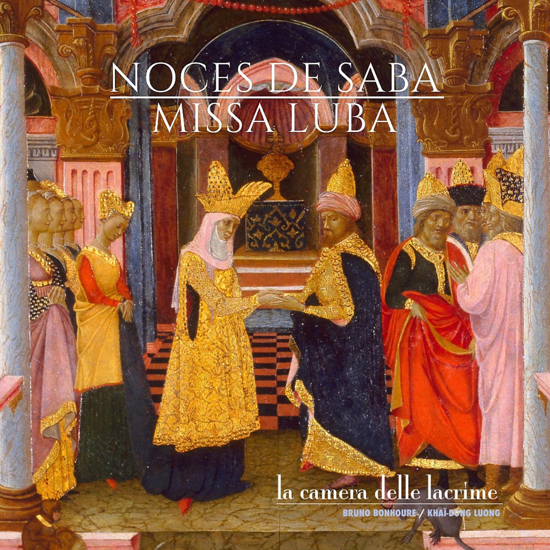 Постер альбома Noces de Saba / Missa Luba
