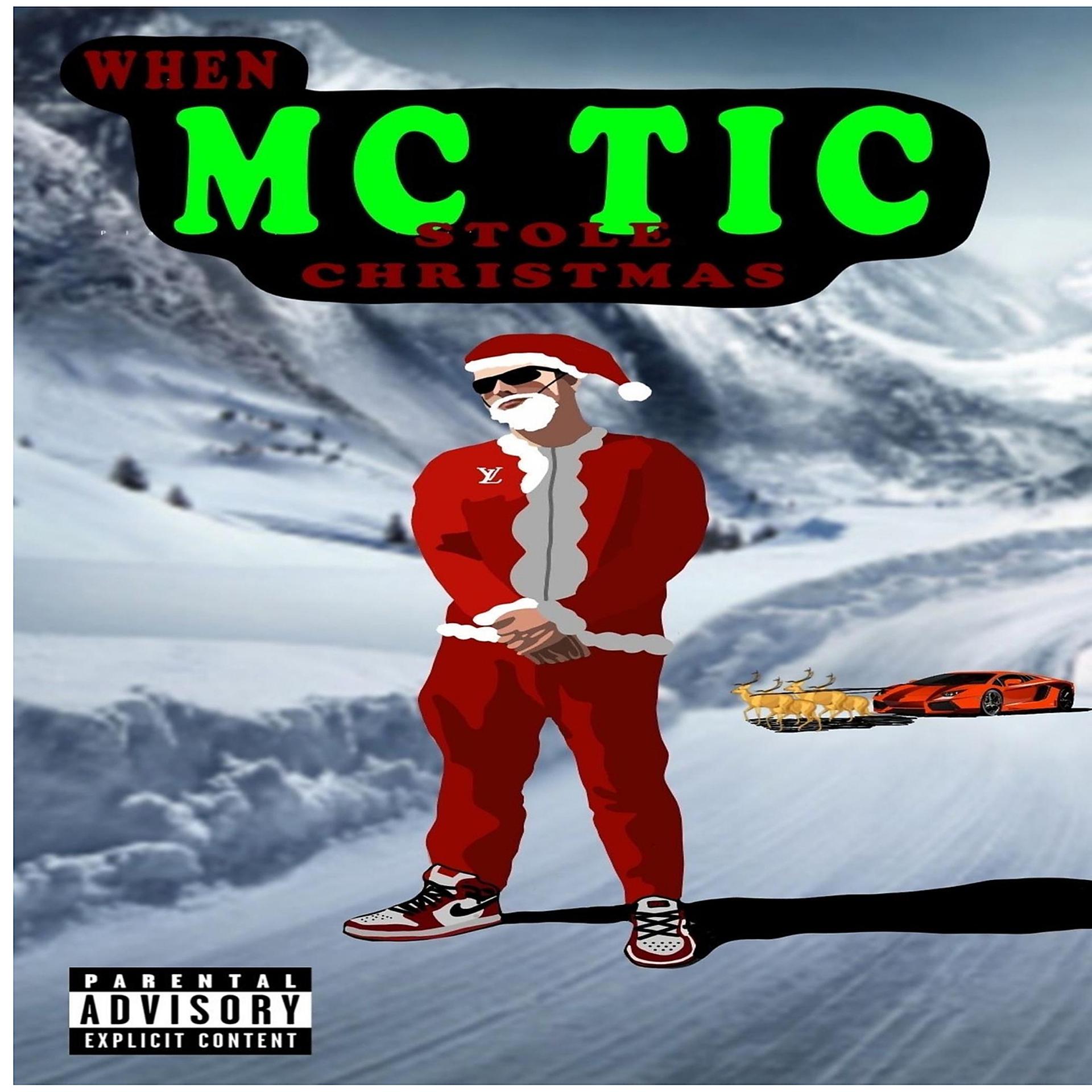 Постер альбома When MC Tic Stole Christmas