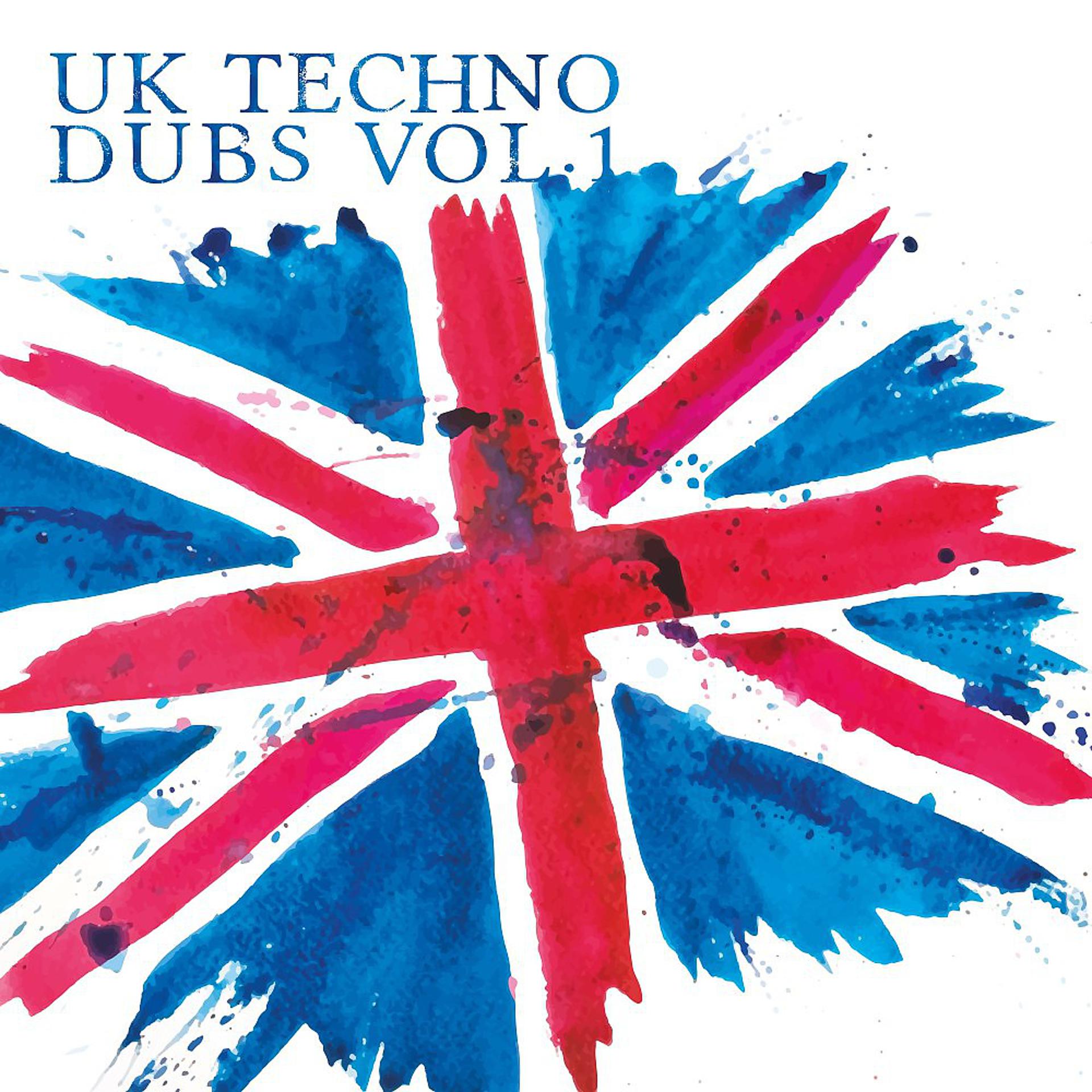 Постер альбома UK Techno Dubs, Vol. 1