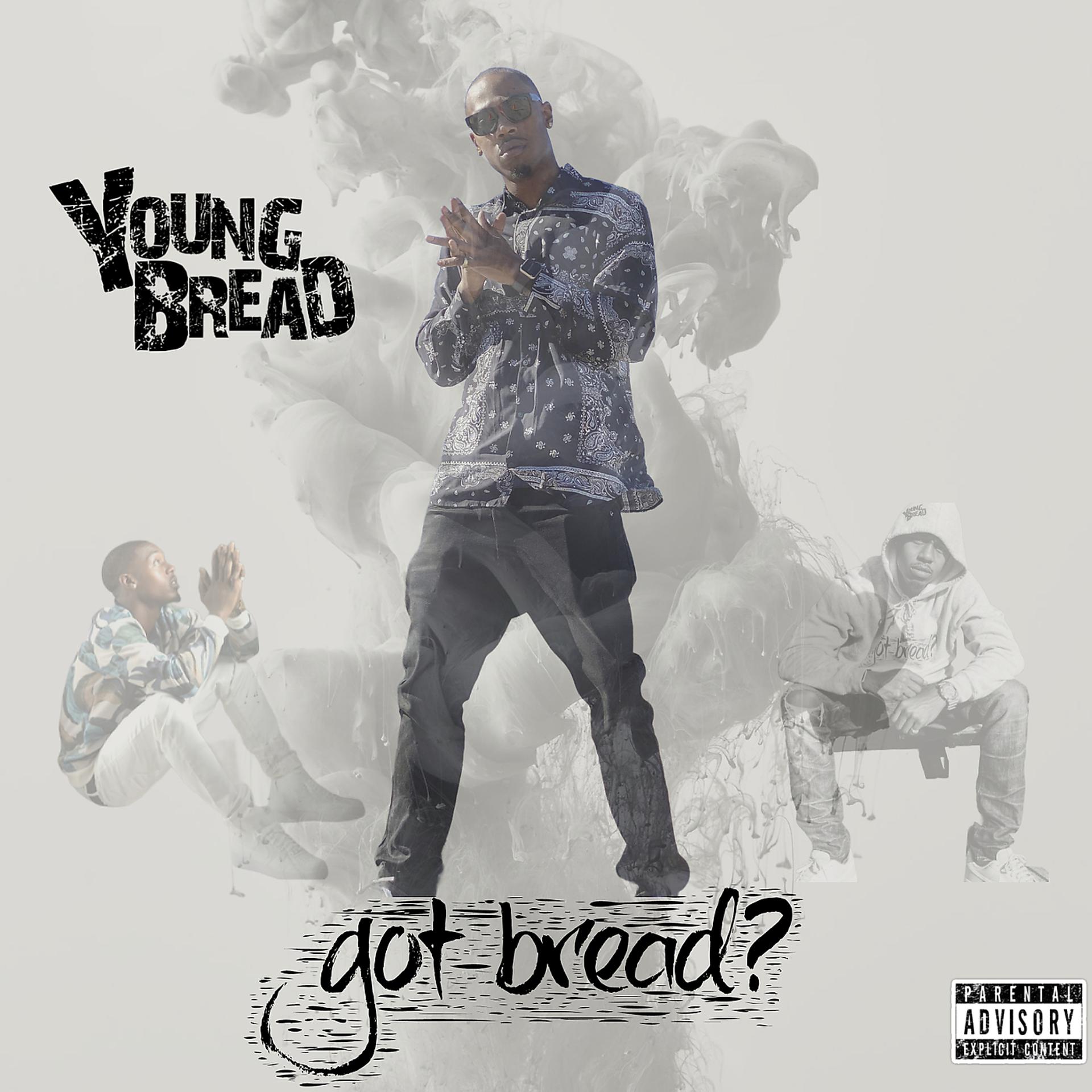 Постер альбома Got Bread?