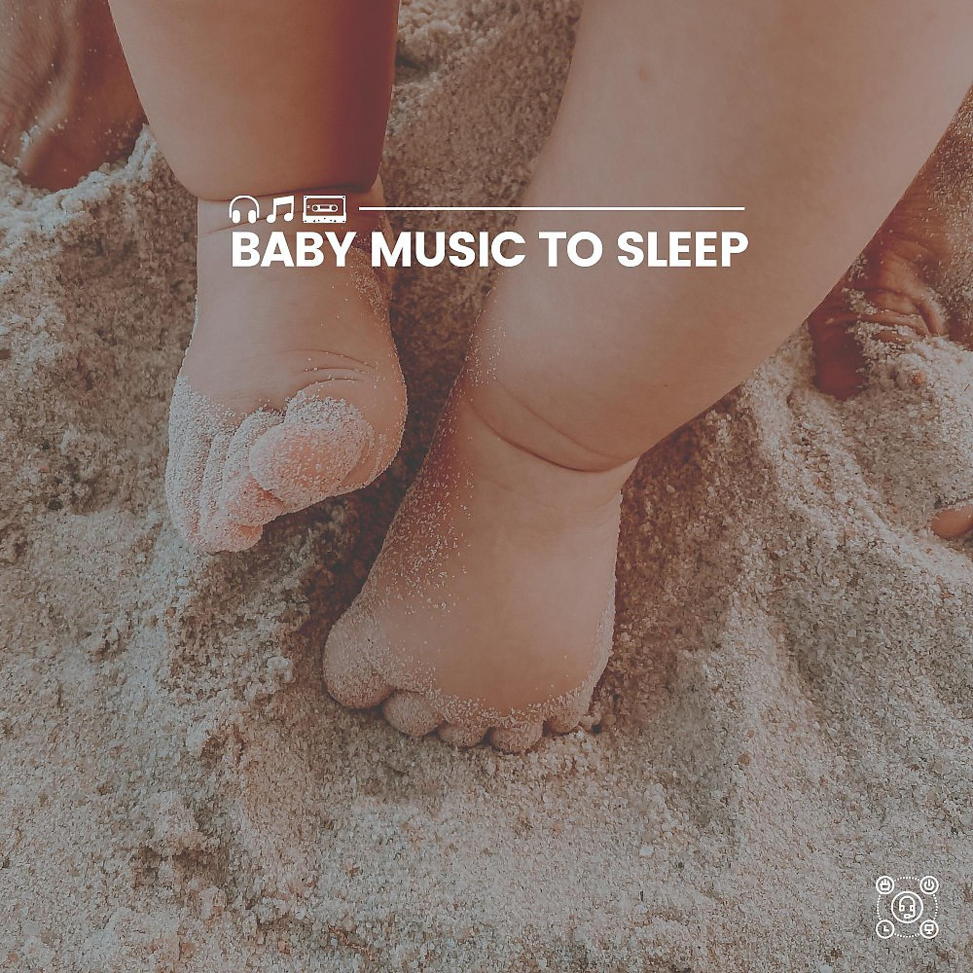 Постер альбома Baby Music to Sleep