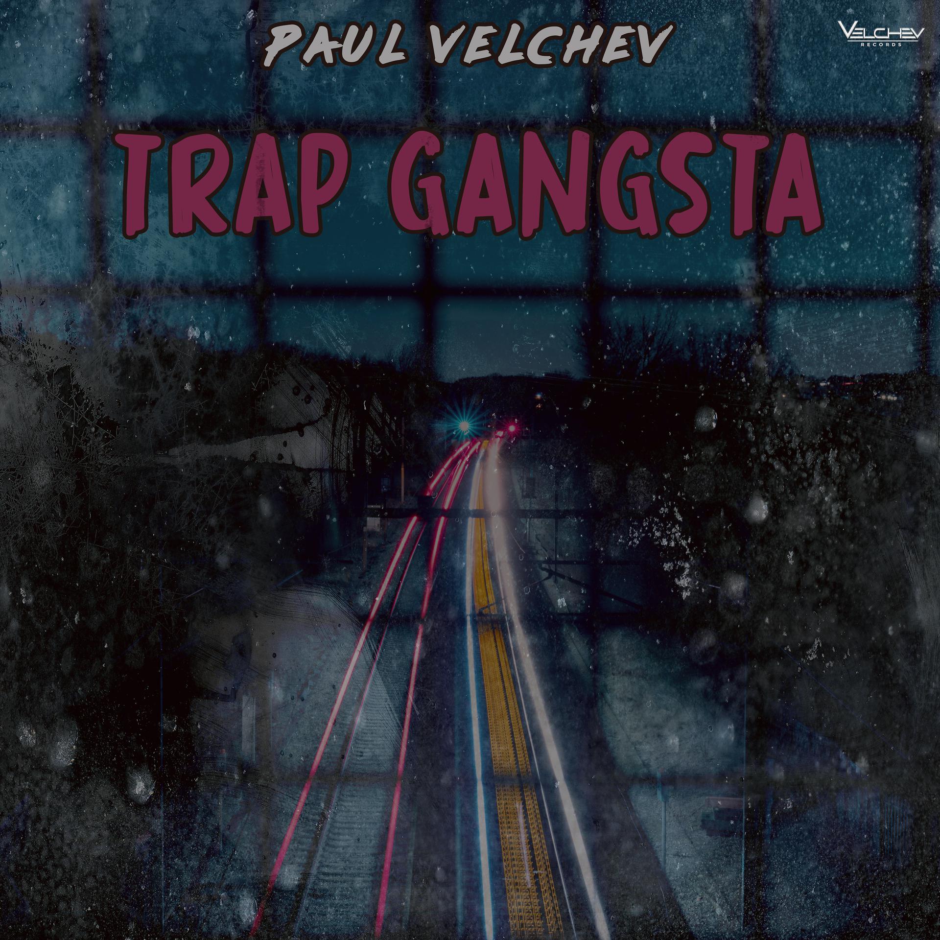 Постер альбома Trap Gangsta