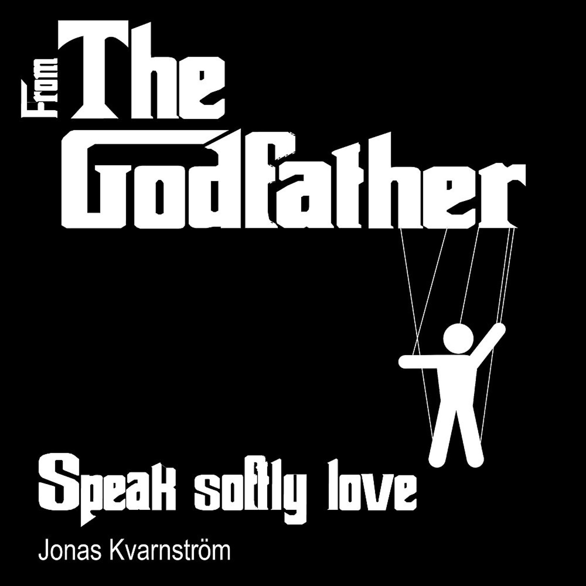 Постер альбома Speak Softly Love (From "The Godfather")