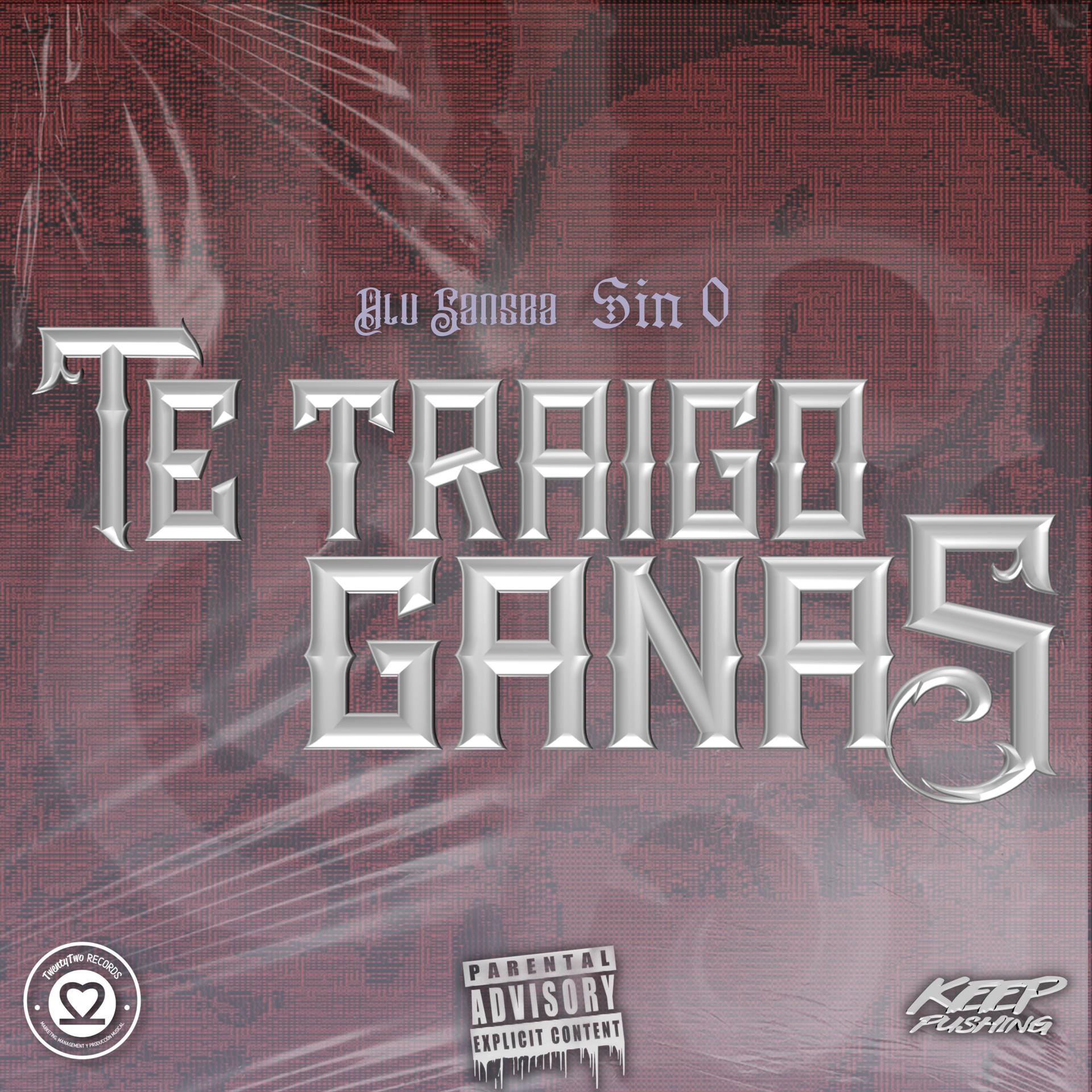 Постер альбома Te Traigo Ganas