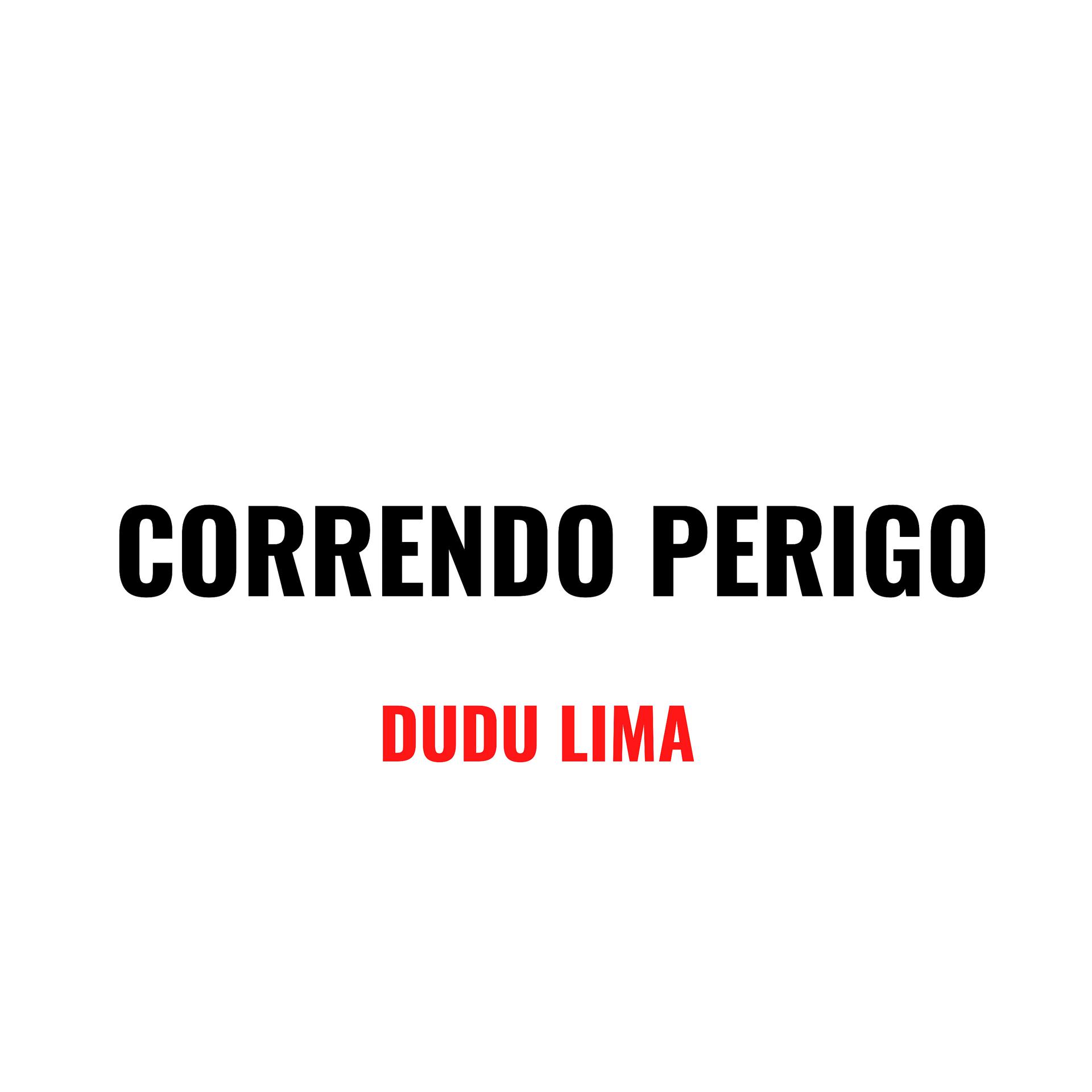 Постер альбома Correndo Perigo