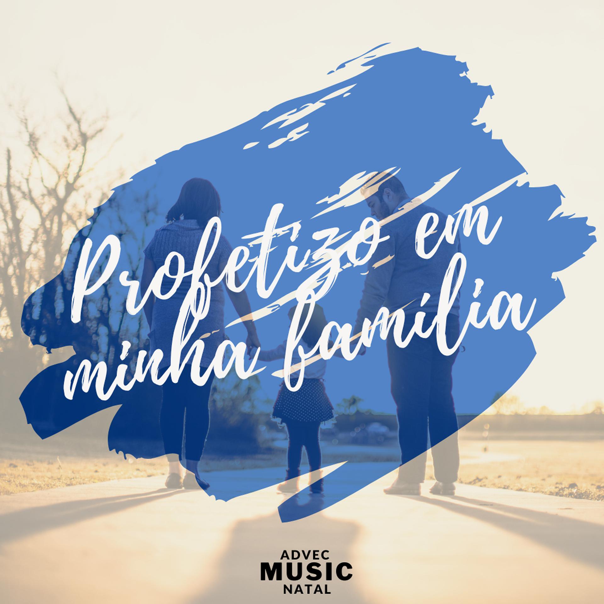 Постер альбома Profetizo em Minha Família