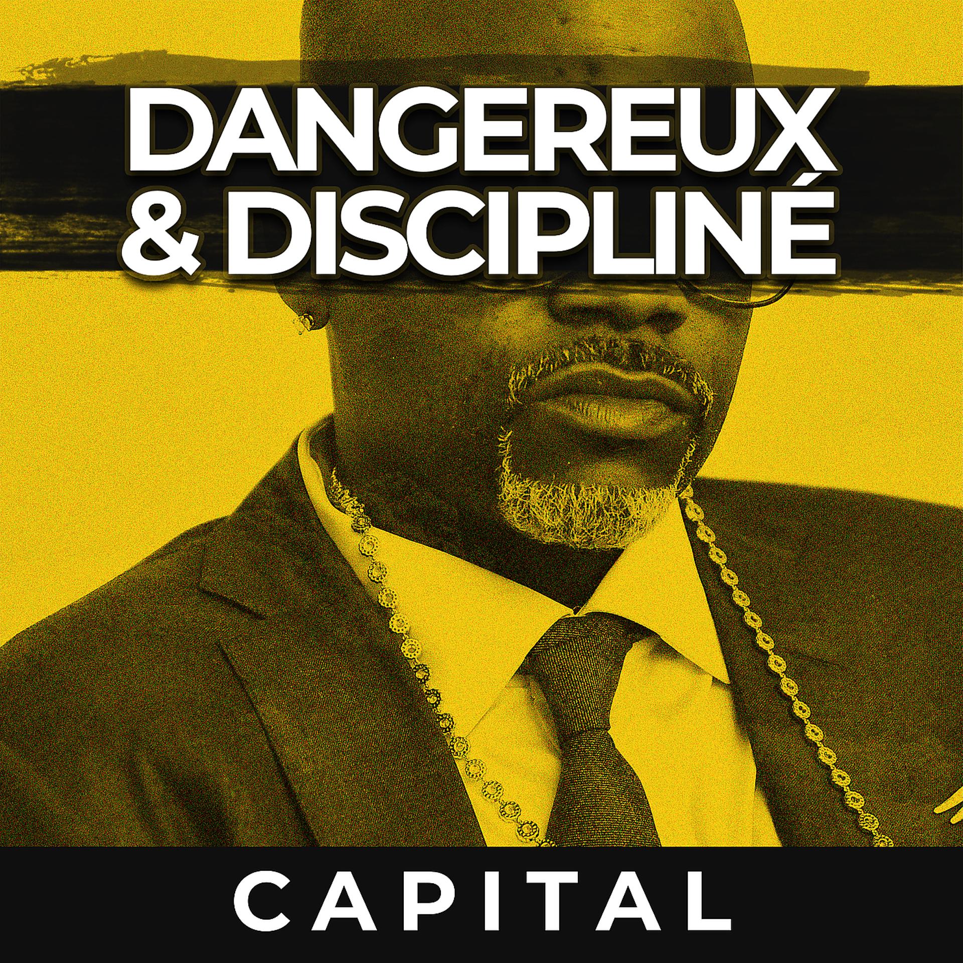 Постер альбома Dangereux & Discipliné