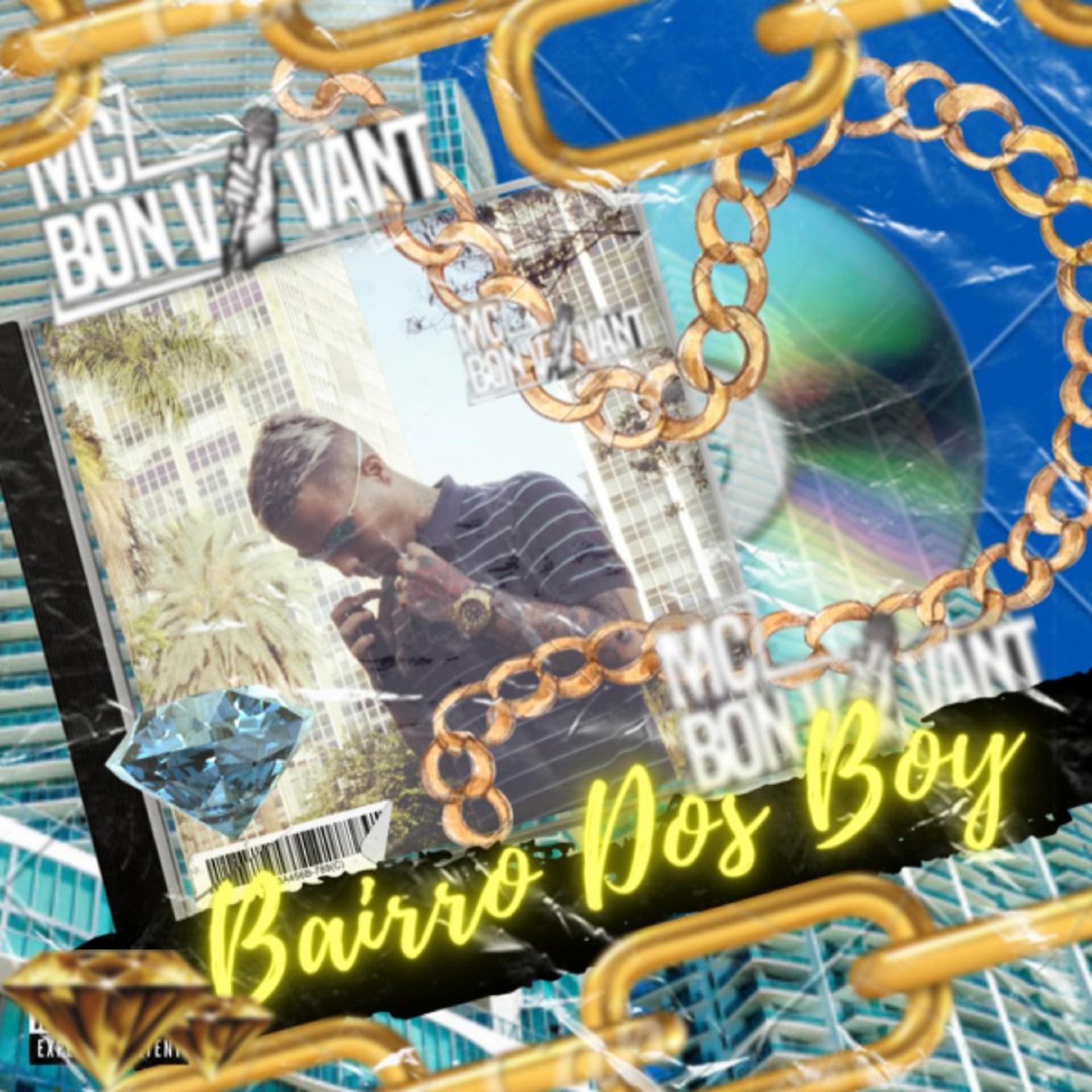 Постер альбома Bairro dos Boy