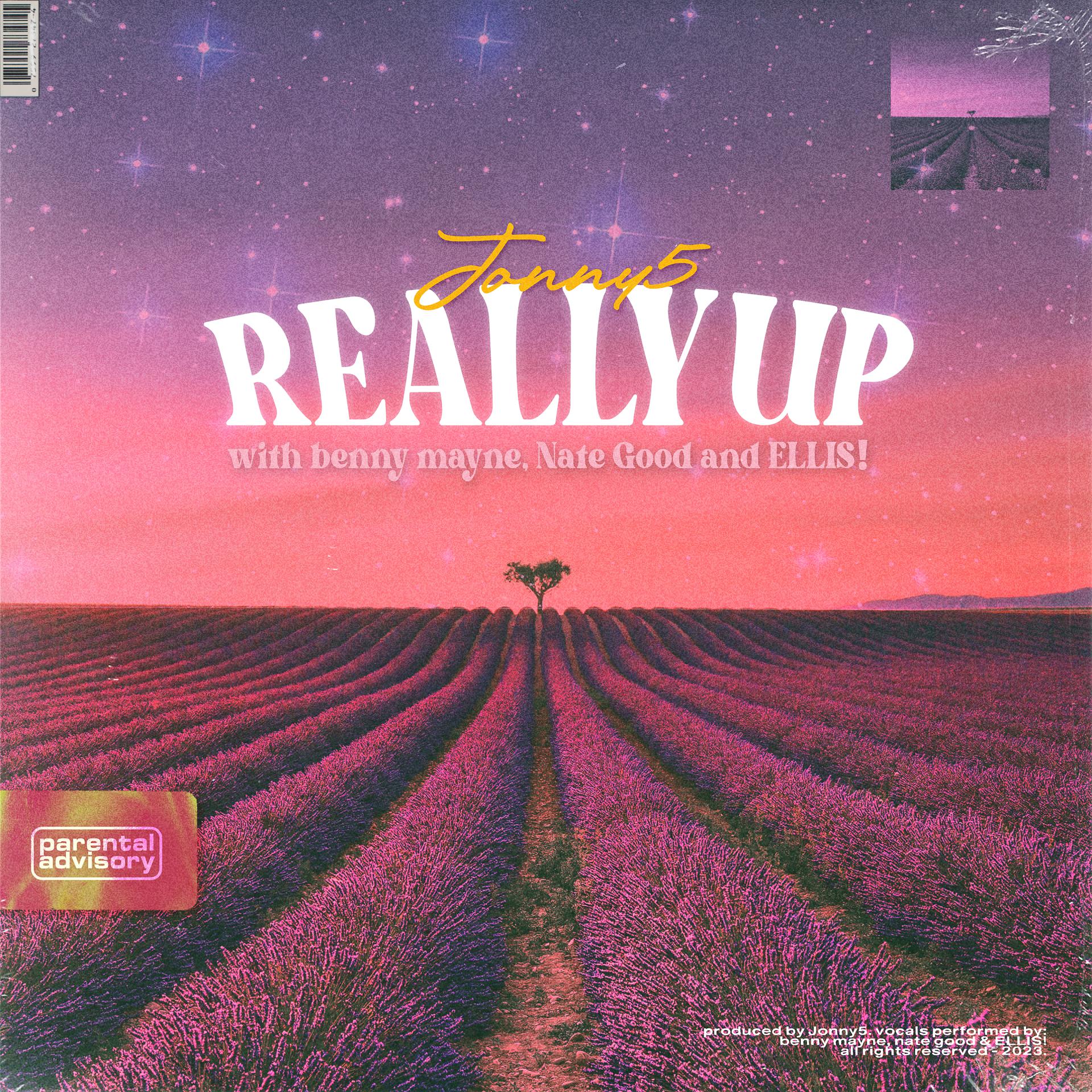 Постер альбома REALLY UP (feat. benny mayne, Nate Good & ELLIS!)