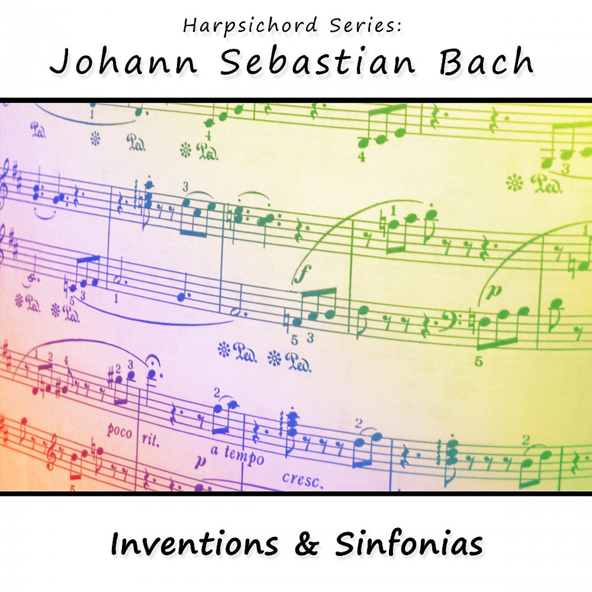 Постер альбома Harpsichord Series: Johann Sebastian Bach (Inventions & Sinfonias)