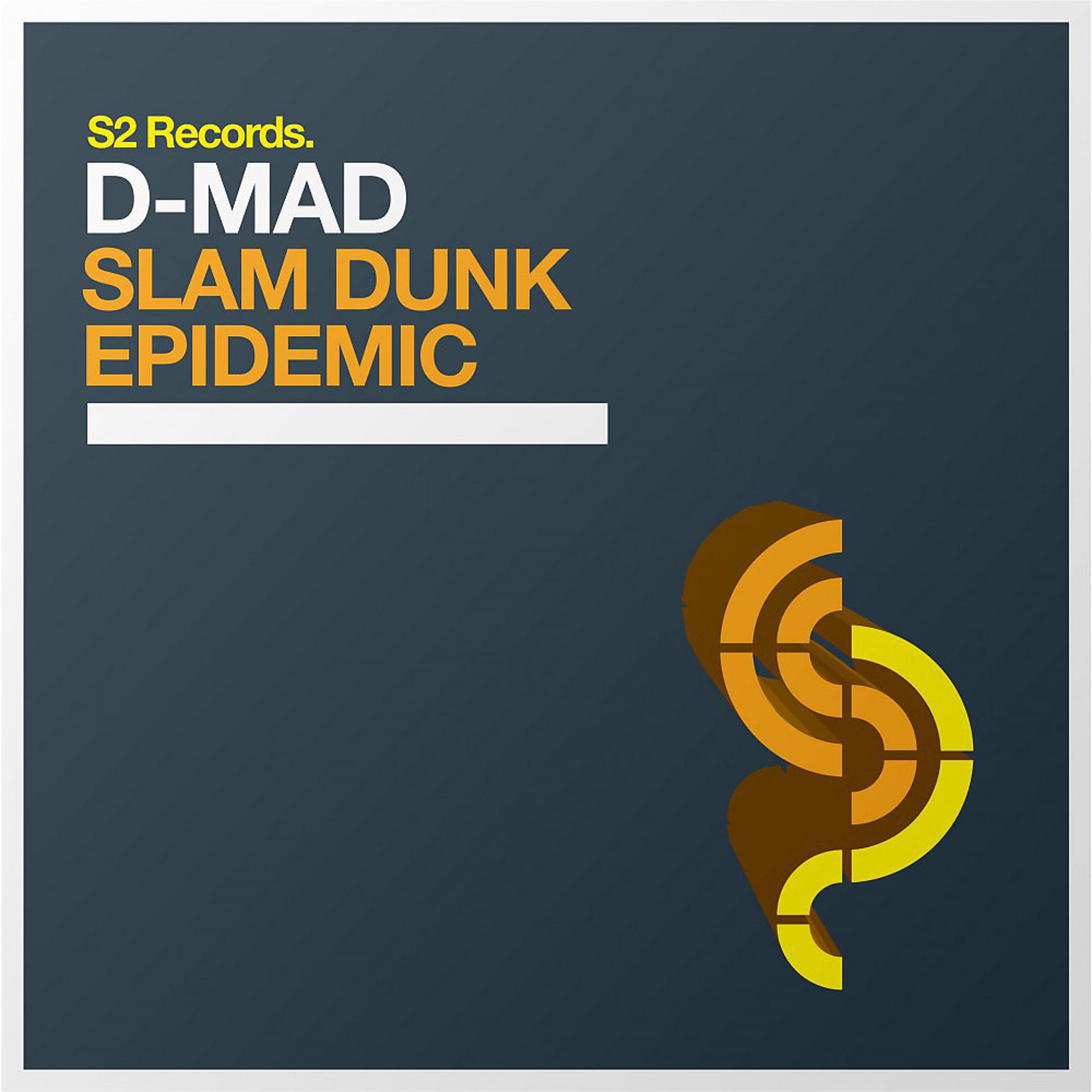 Постер альбома Slam Dunk / Epidemic