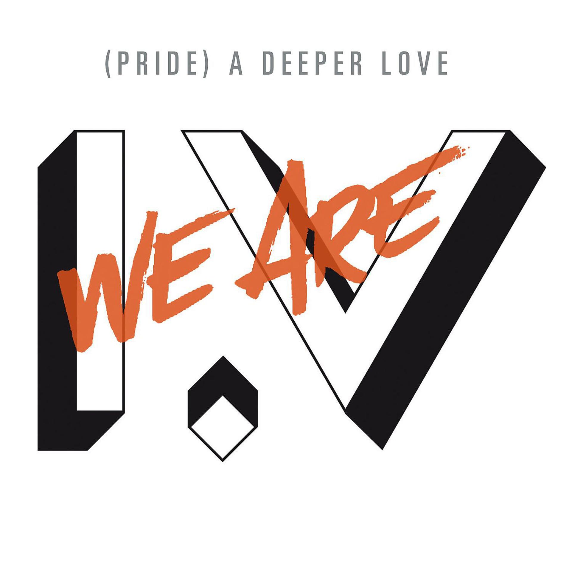 Постер альбома (Pride) A Deeper Love