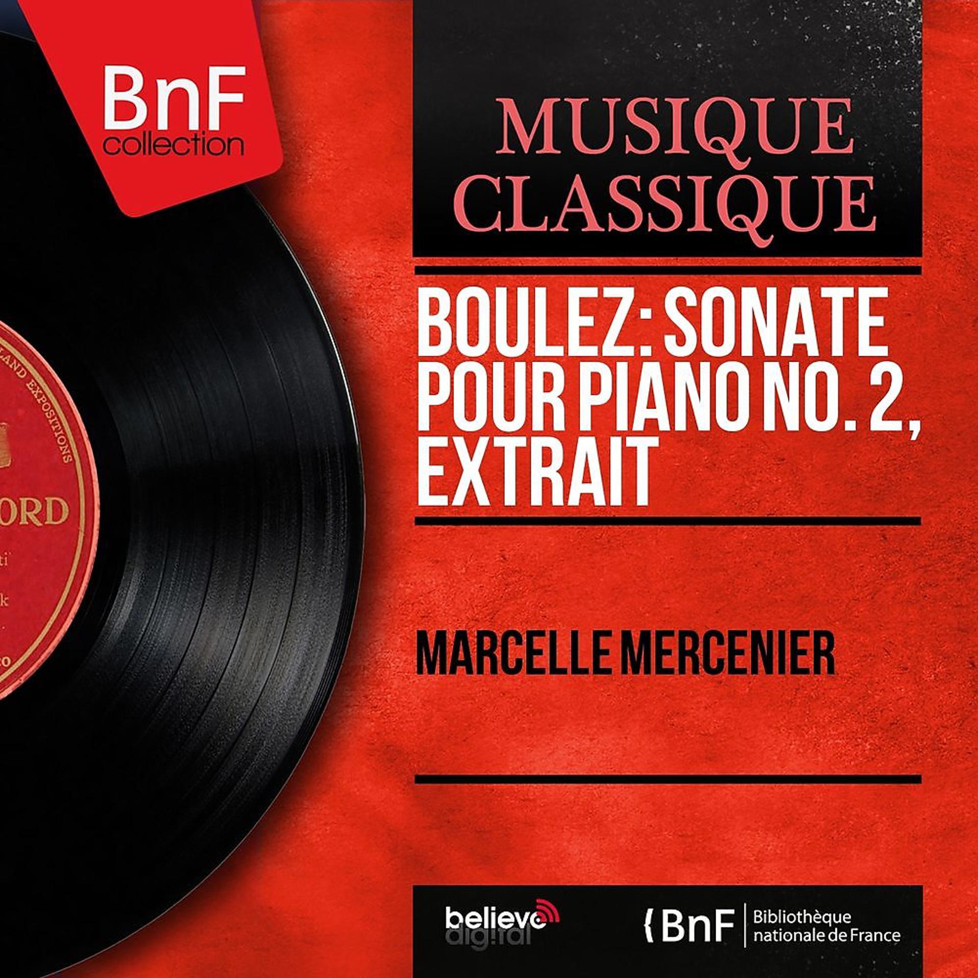 Постер альбома Boulez: Sonate pour piano No. 2, extrait