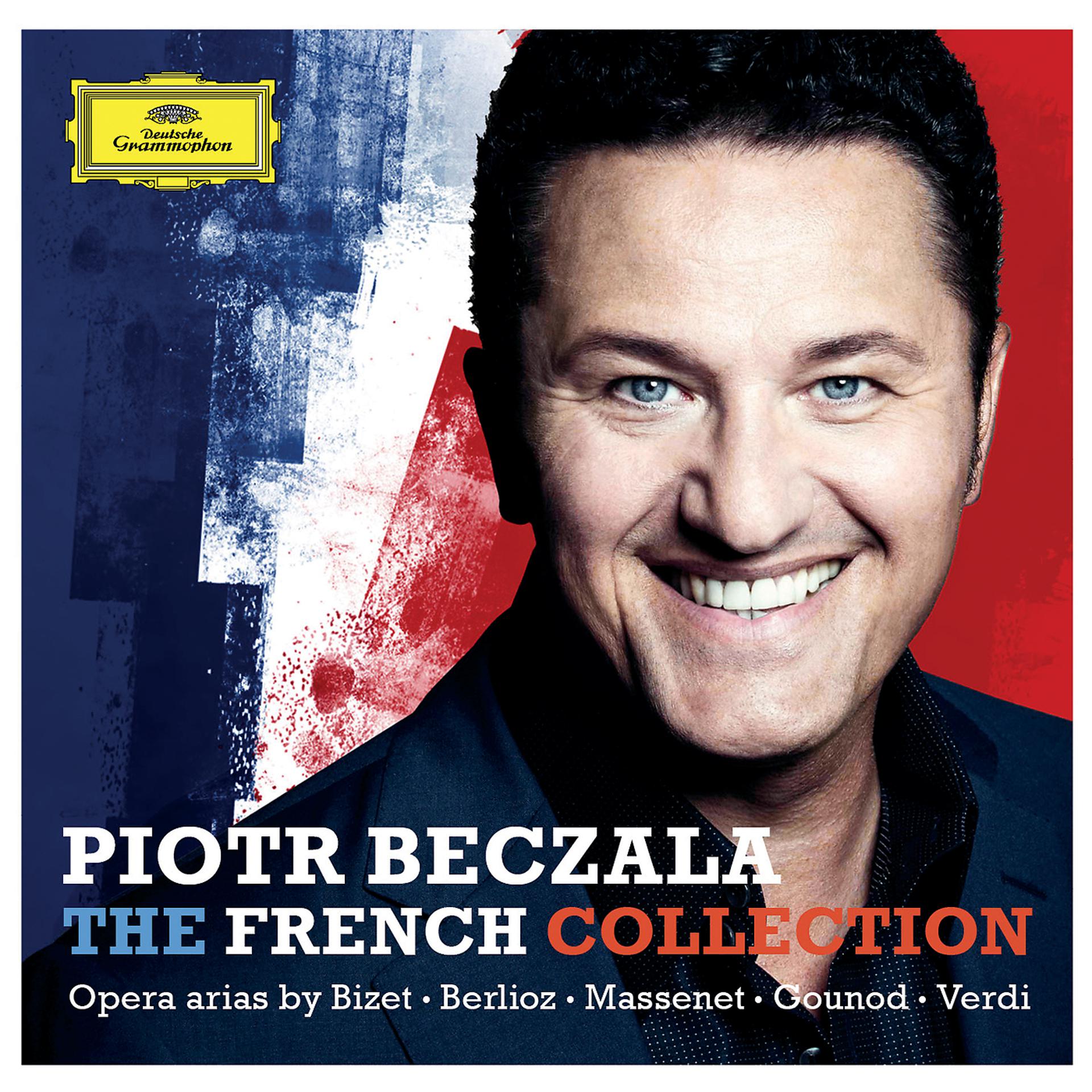 Постер альбома The French Collection - Opera Arias By Bizet, Berlioz, Massenet, Gounod, Verdi