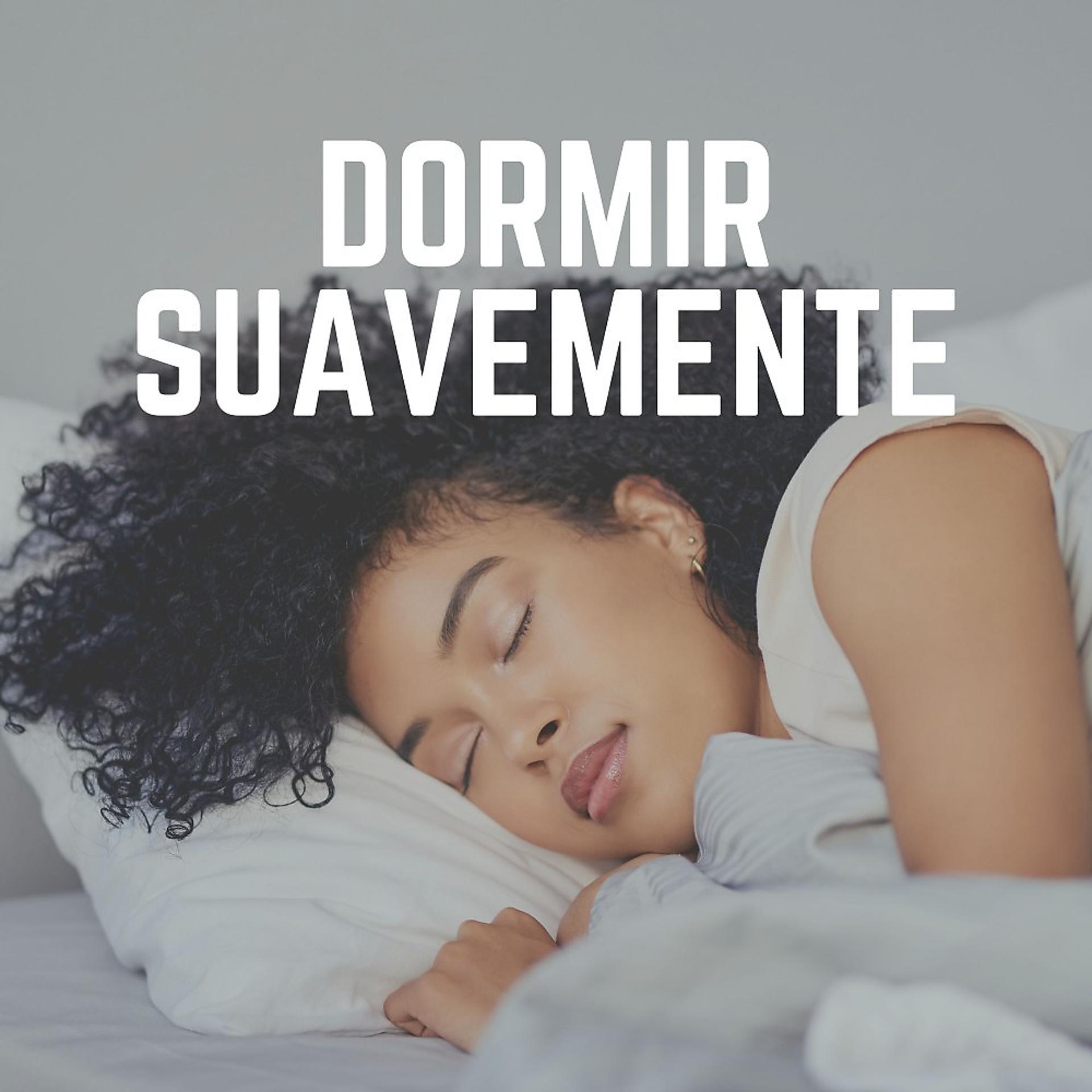 Постер альбома Dormir Suavemente