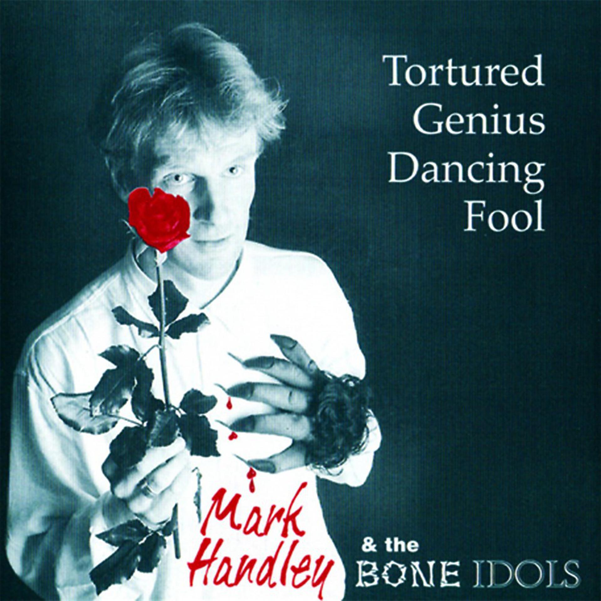 Постер альбома Tortured Genius Dancing Fool
