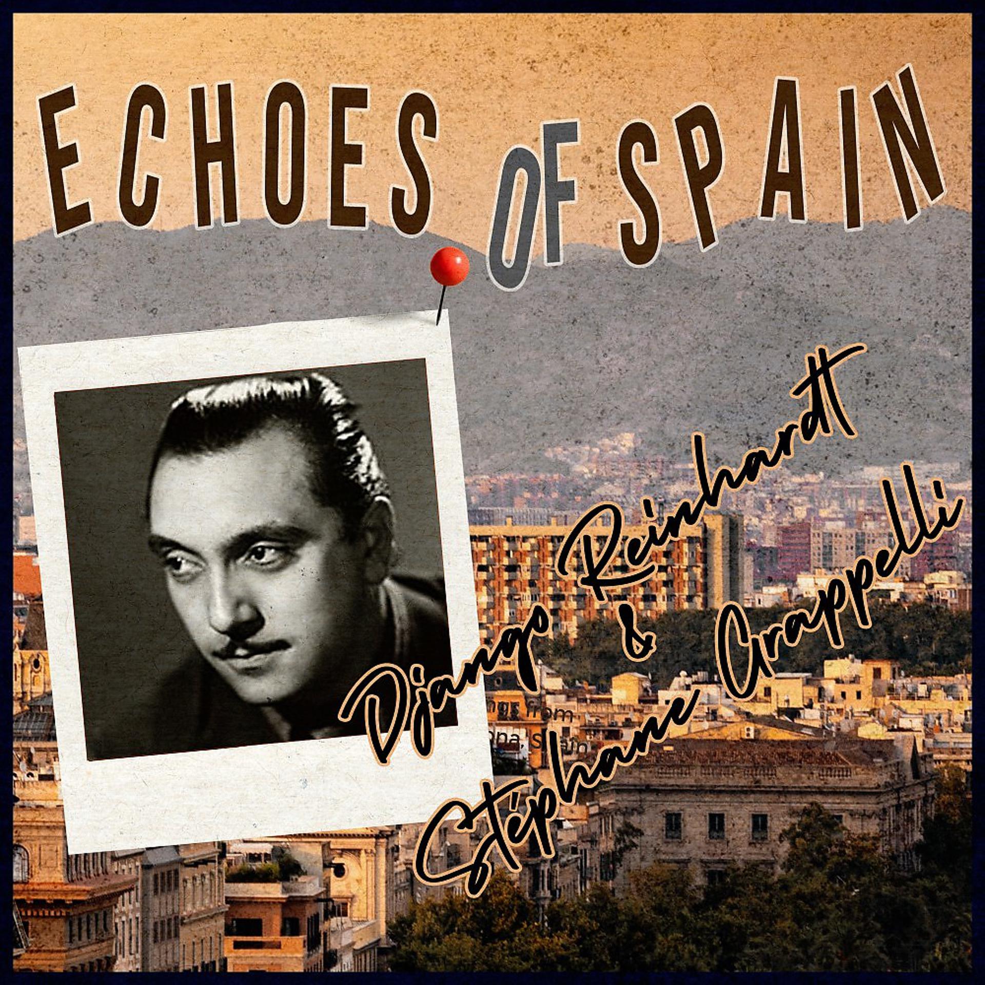 Постер альбома Echoes of Spain