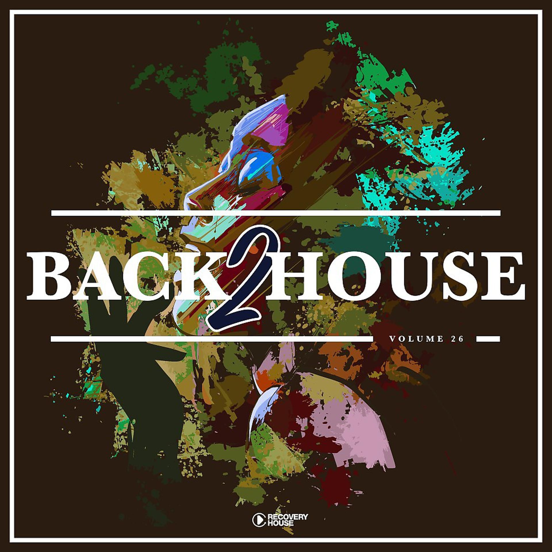 Постер альбома Back 2 House, Vol. 26