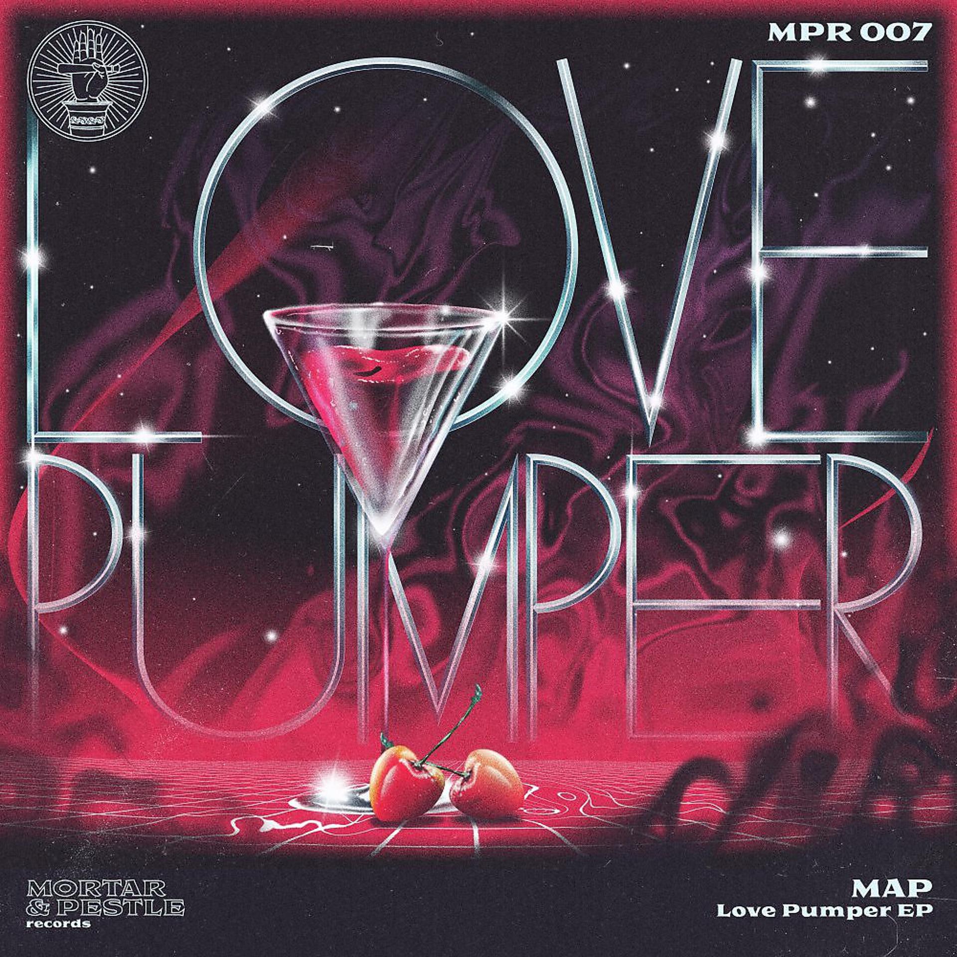Постер альбома Love Pumper EP