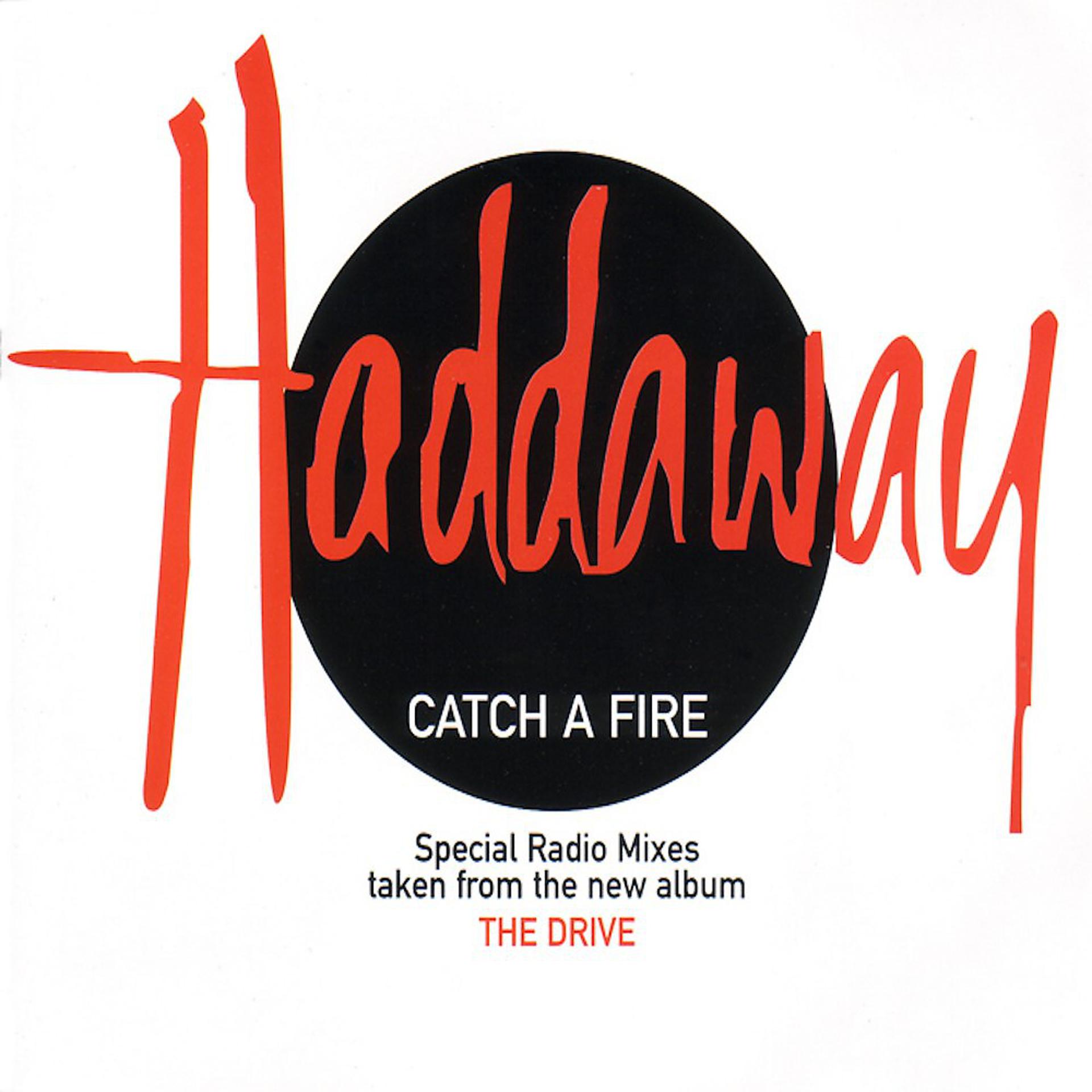 Постер альбома Catch a Fire (Special Radio Mixes)